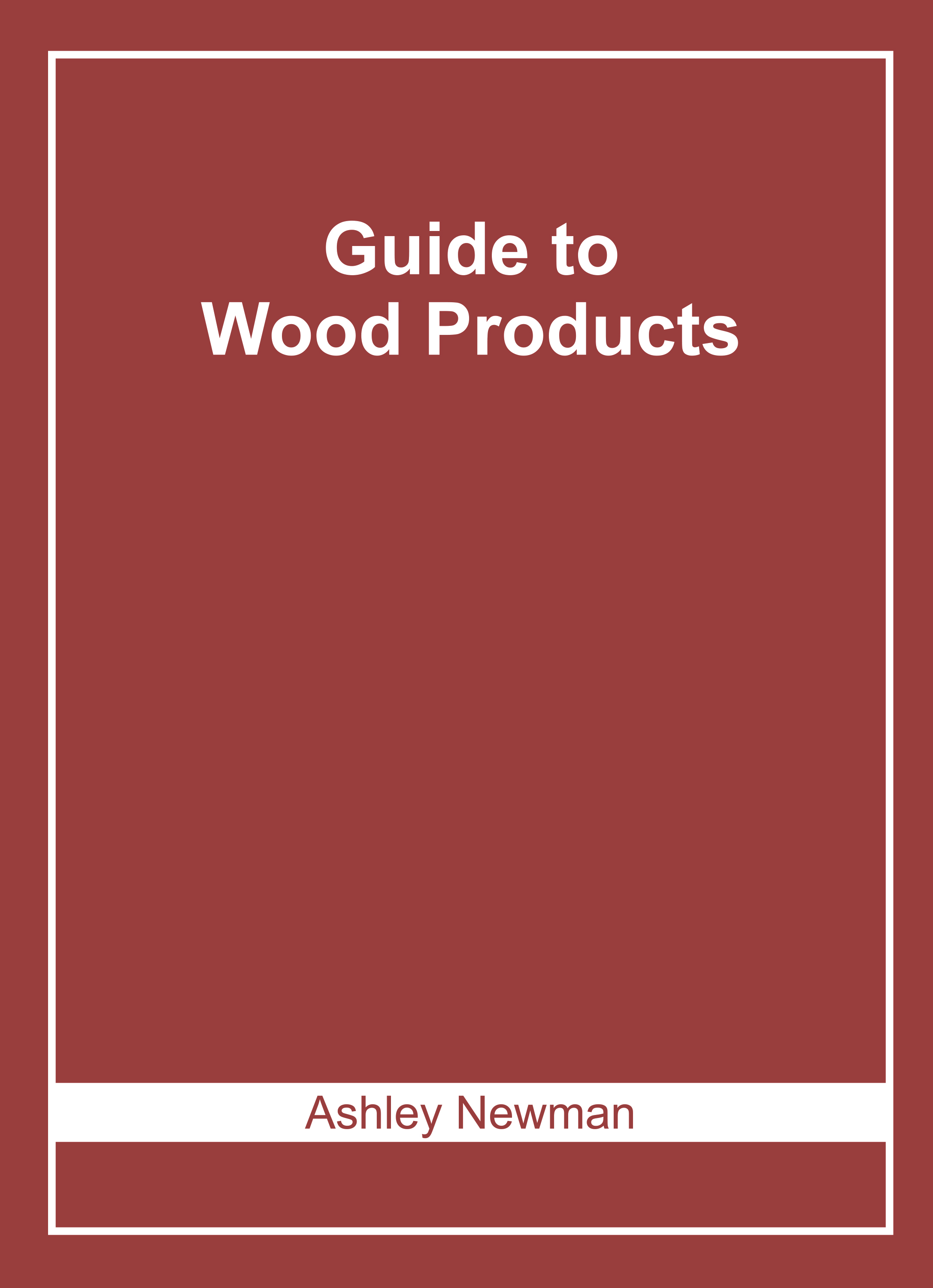 Guide to Wood Products