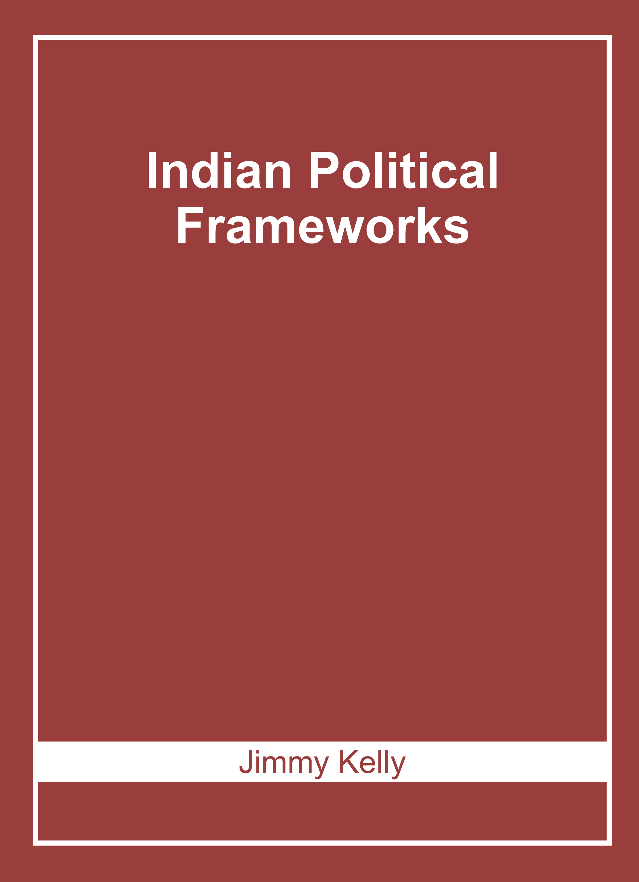 Indian Political Frameworks