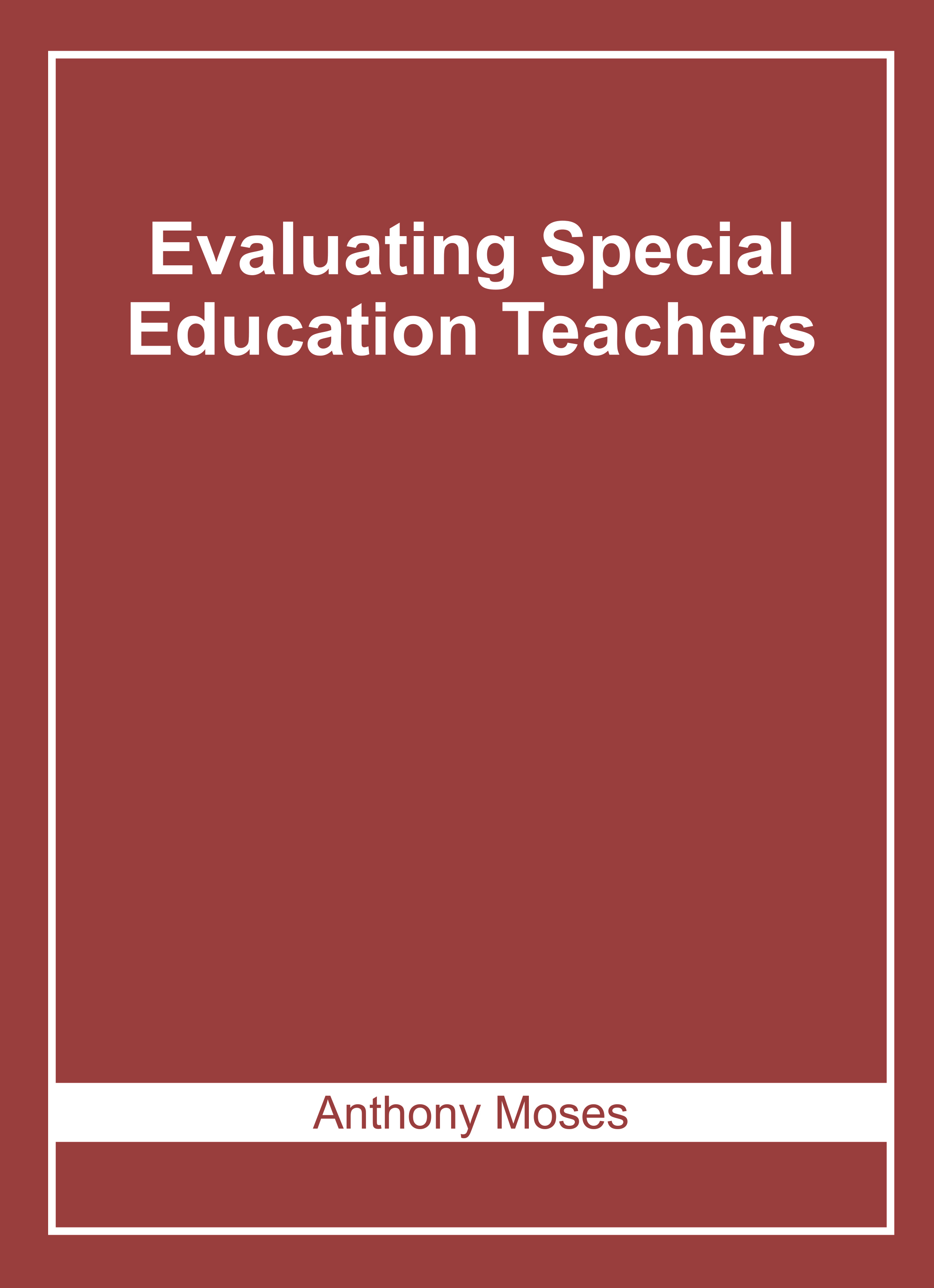 Evaluating Special Education Teachers