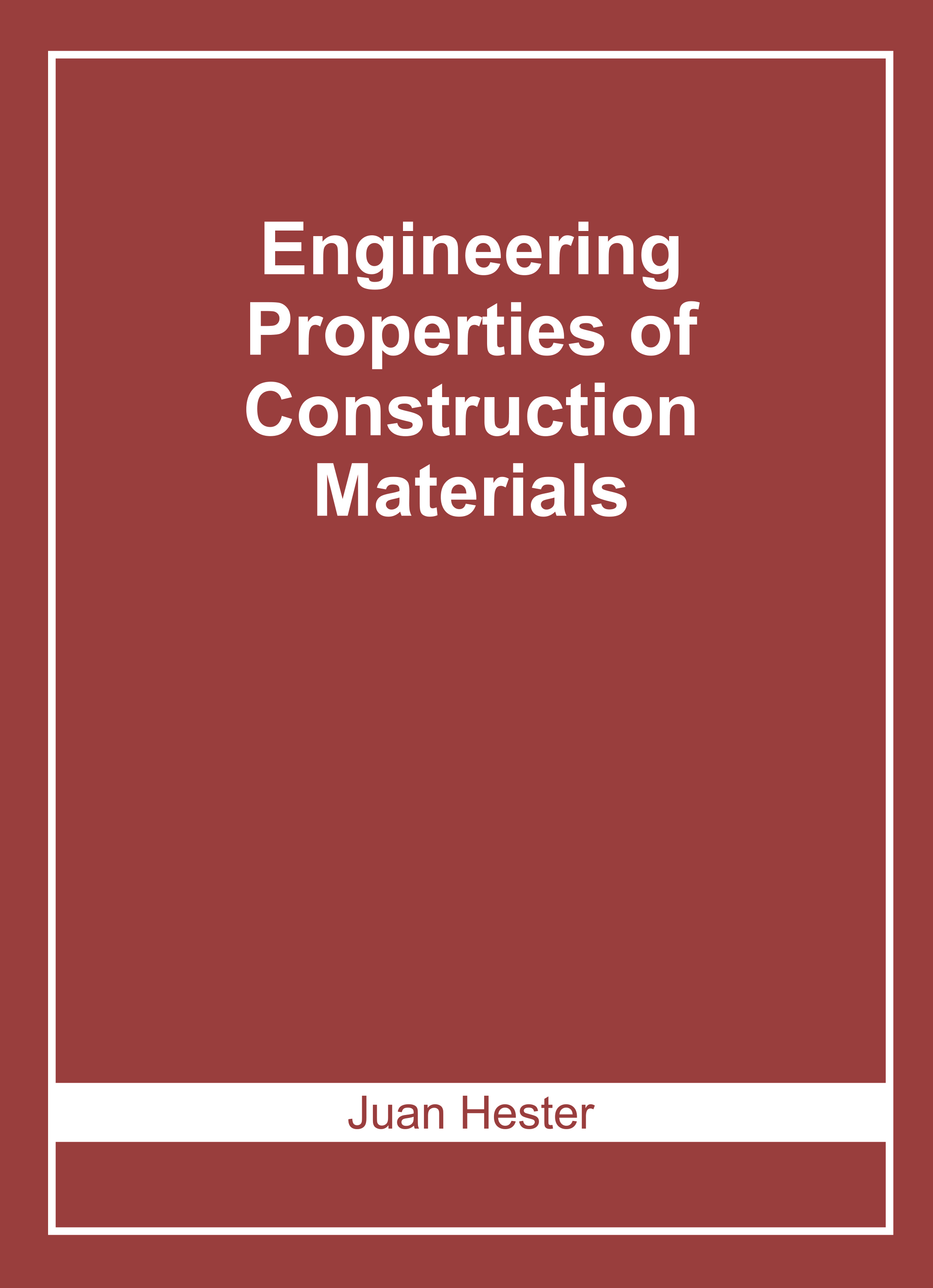 Engineering Properties of Construction Materials