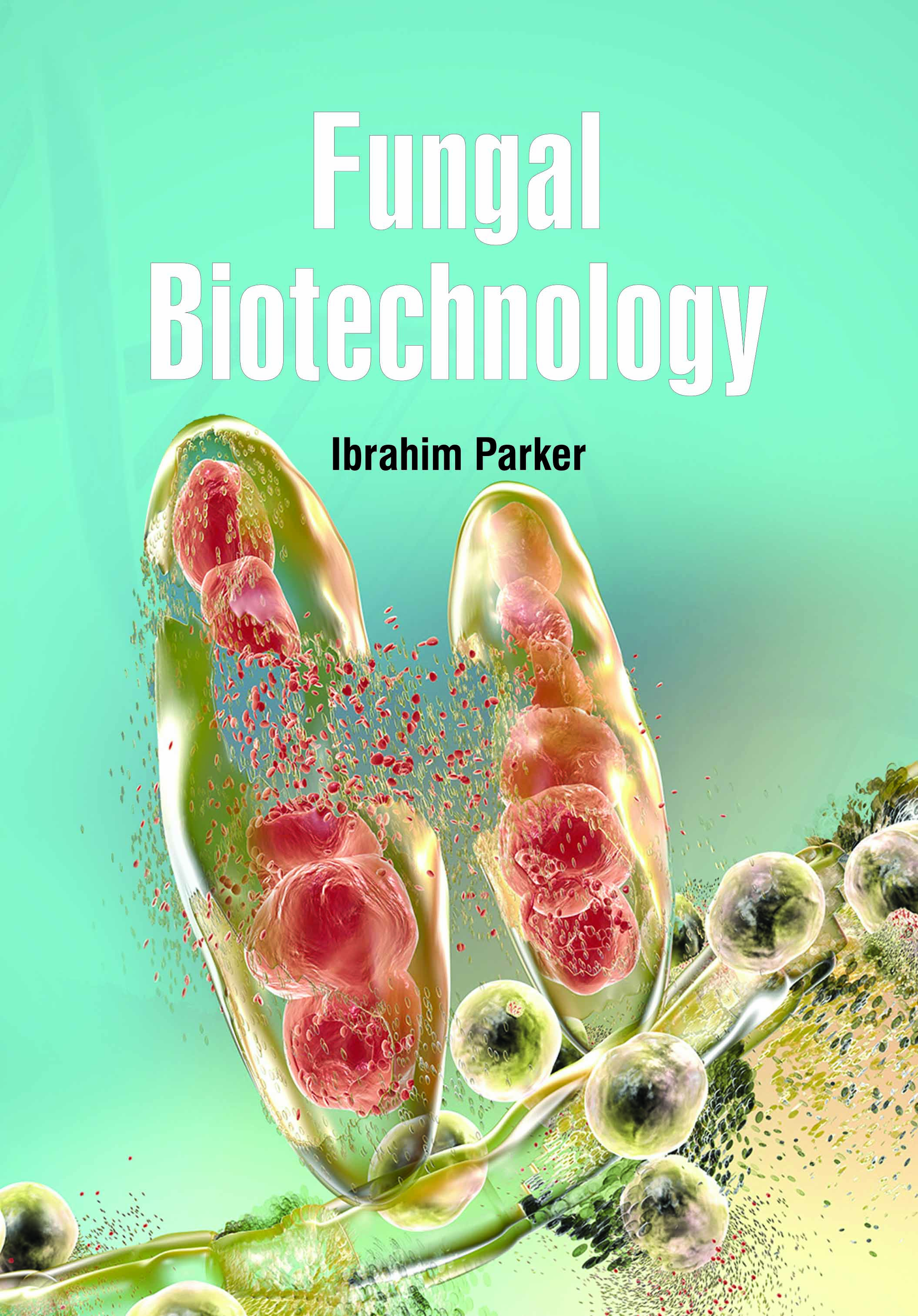 Fungal Biotechnology