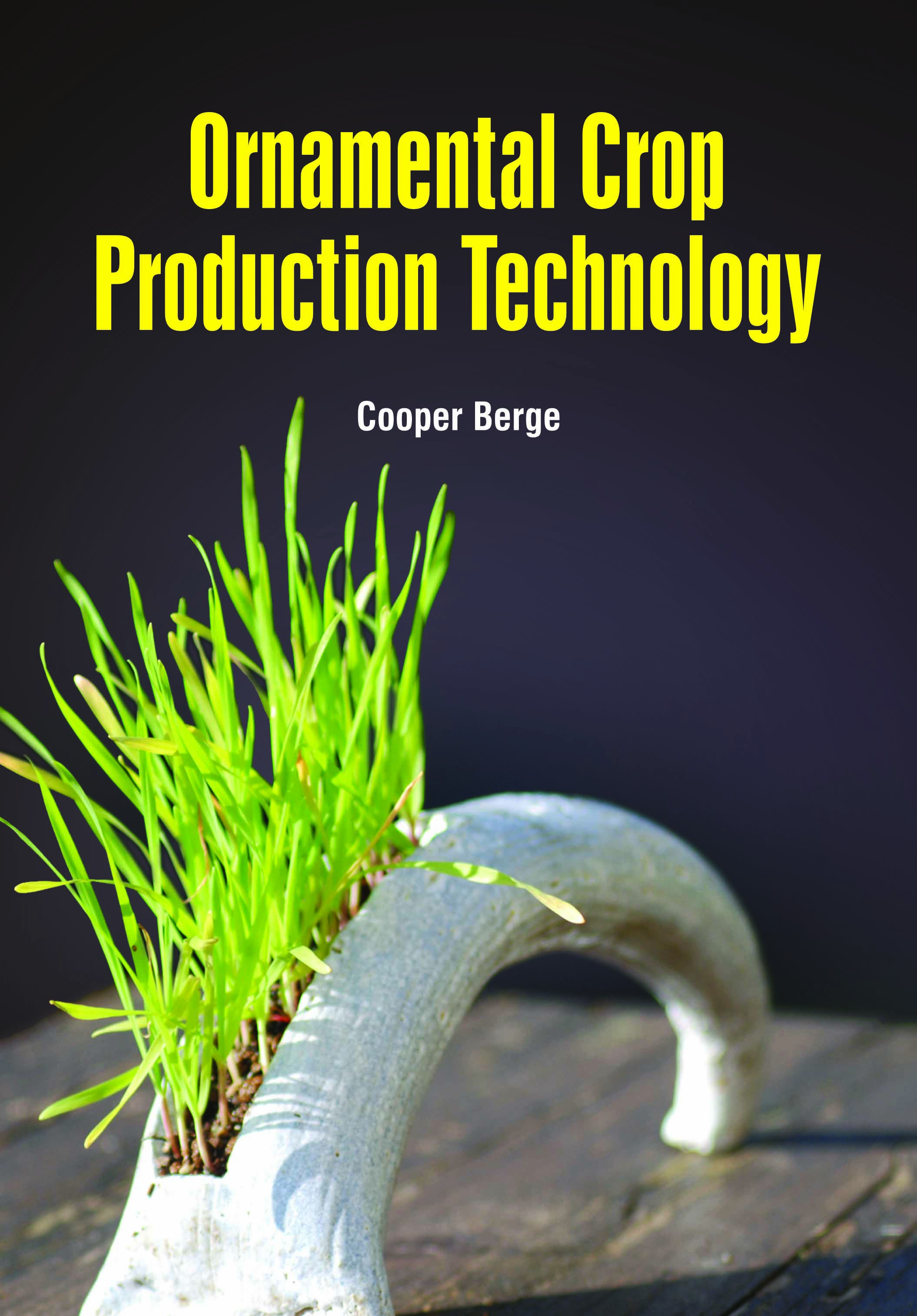 Ornamental Crop Production Technology