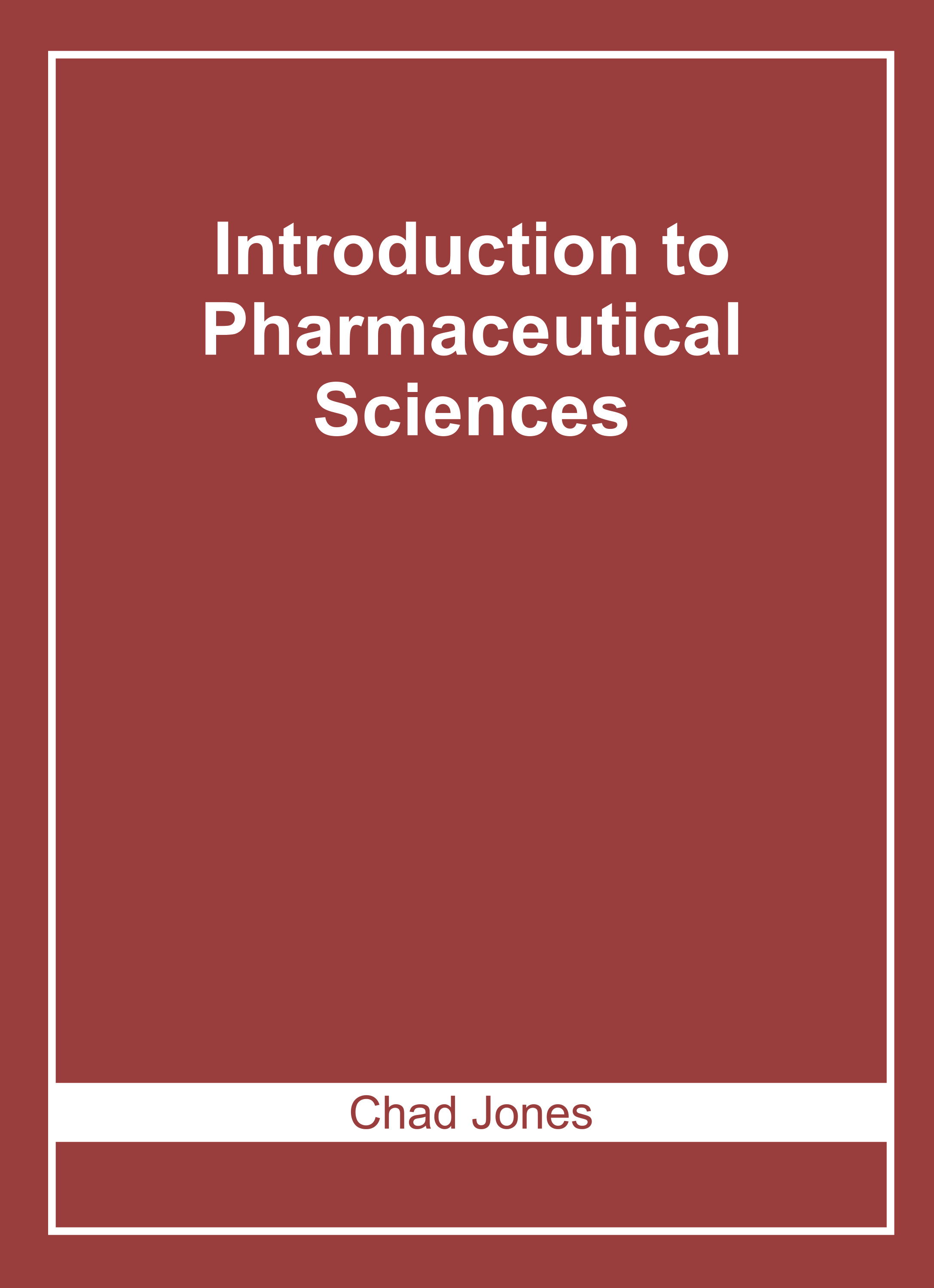 Introduction to Pharmaceutical Sciences