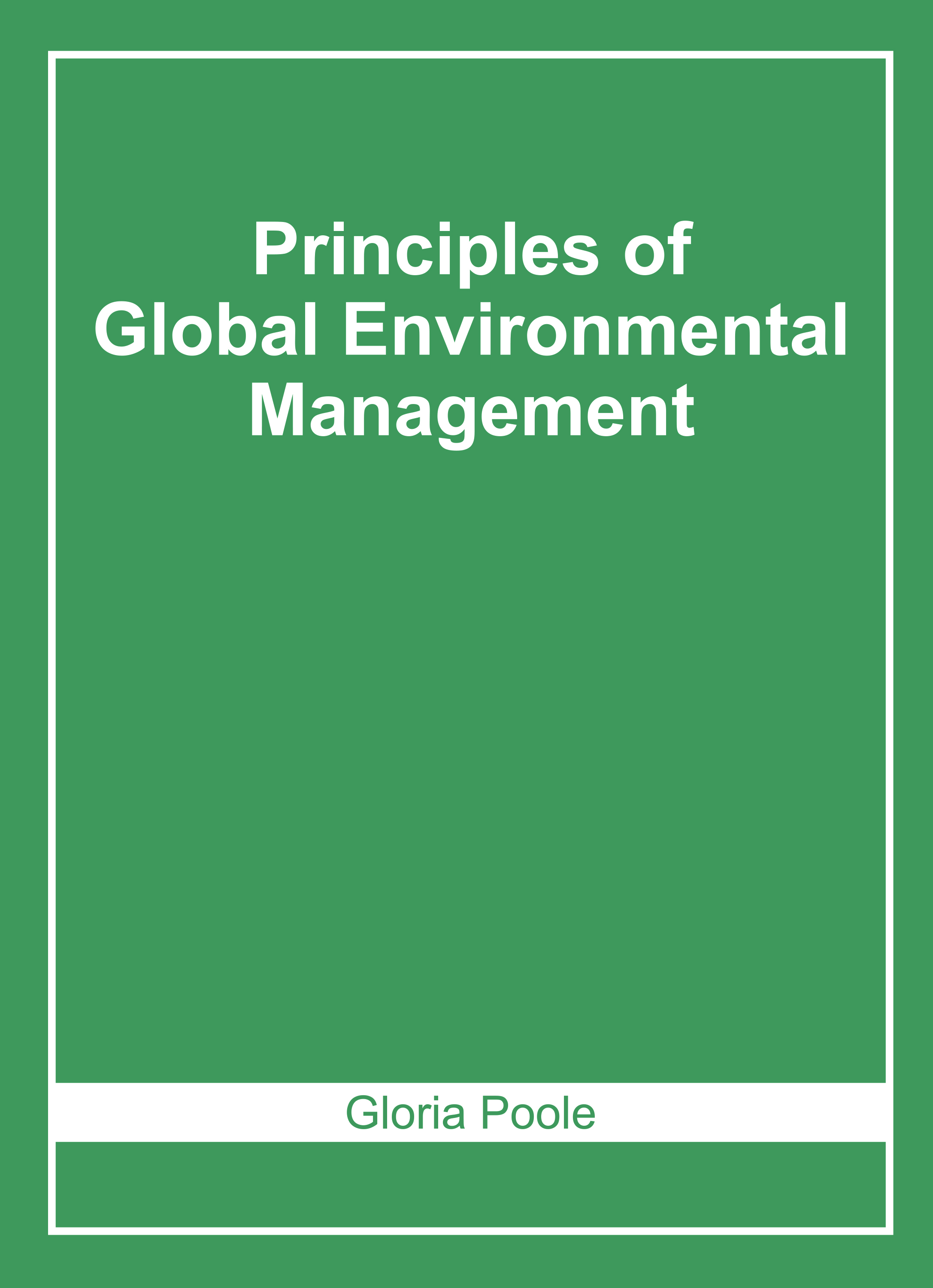 Principles of Global Environmental Management