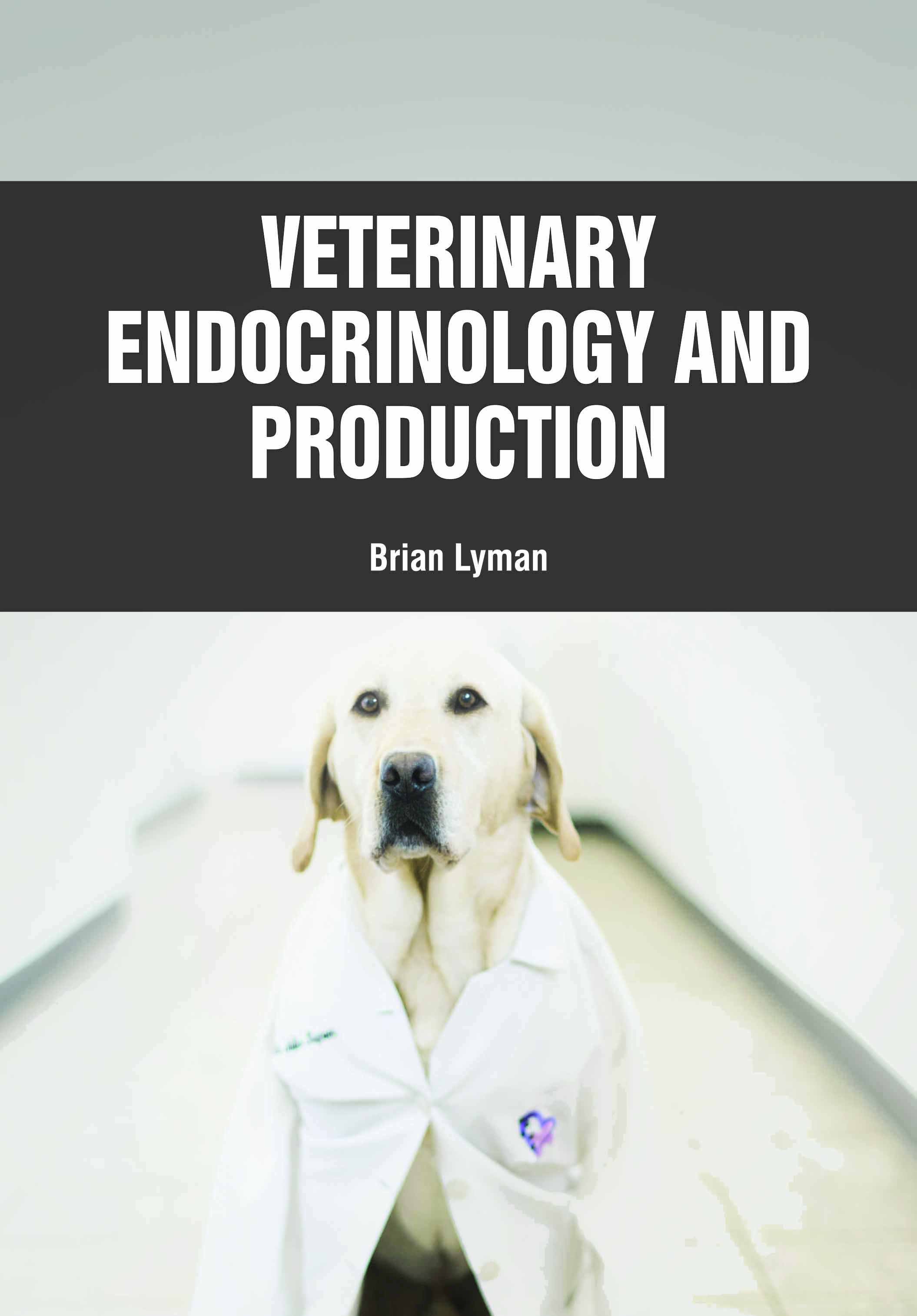 Veterinary Endocrinology and Production