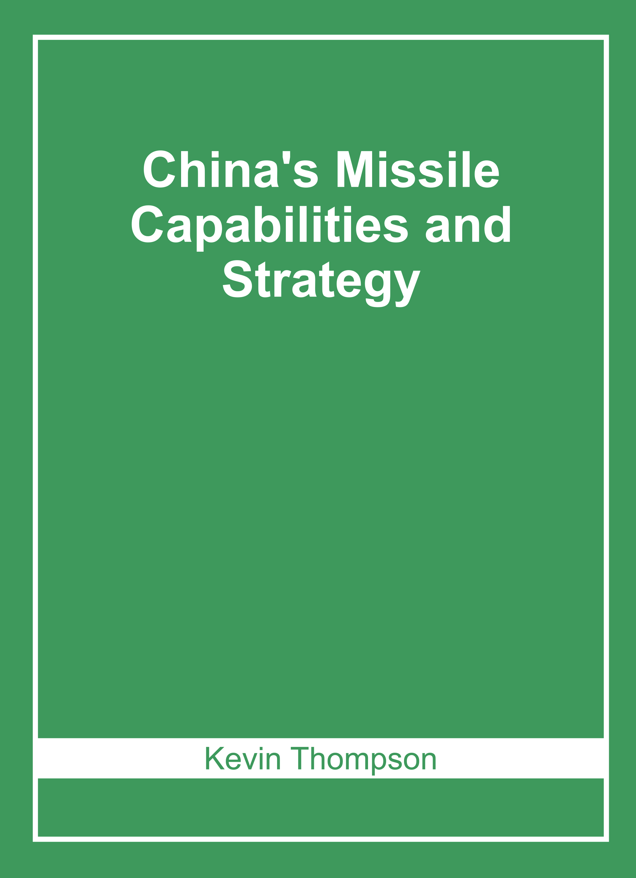 China'S Missile Capabilities and Strategy