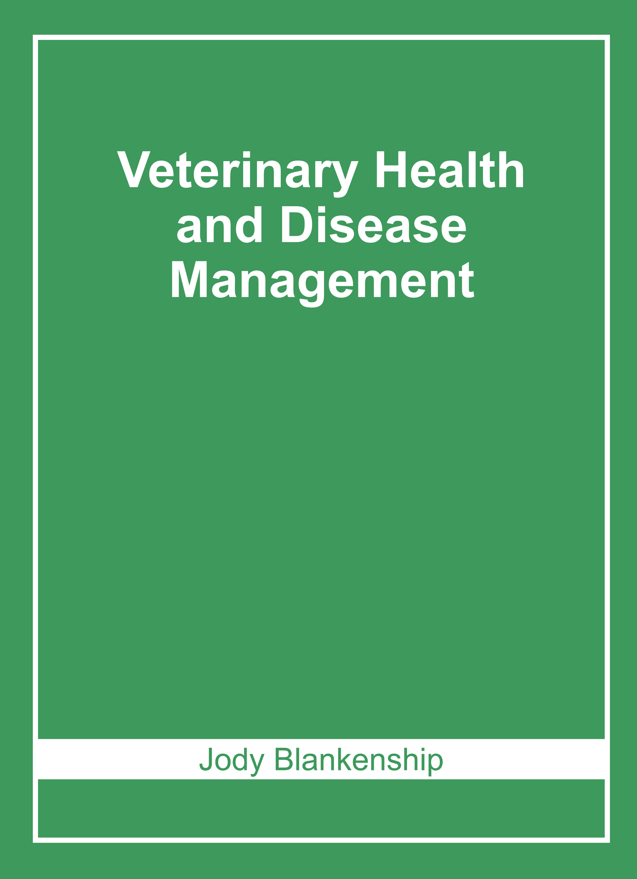Veterinary Health and Disease Management