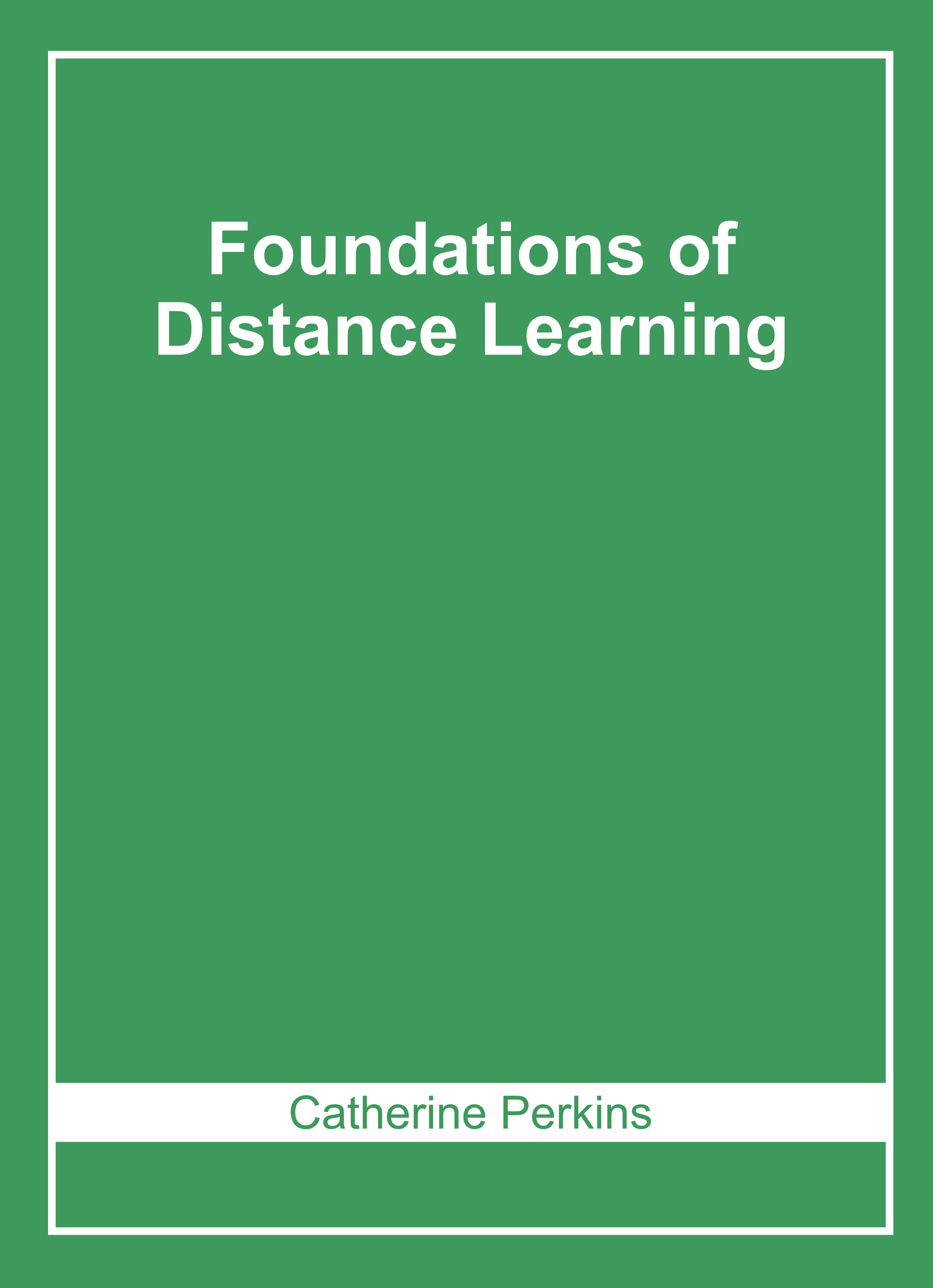 Foundations of Distance Learning