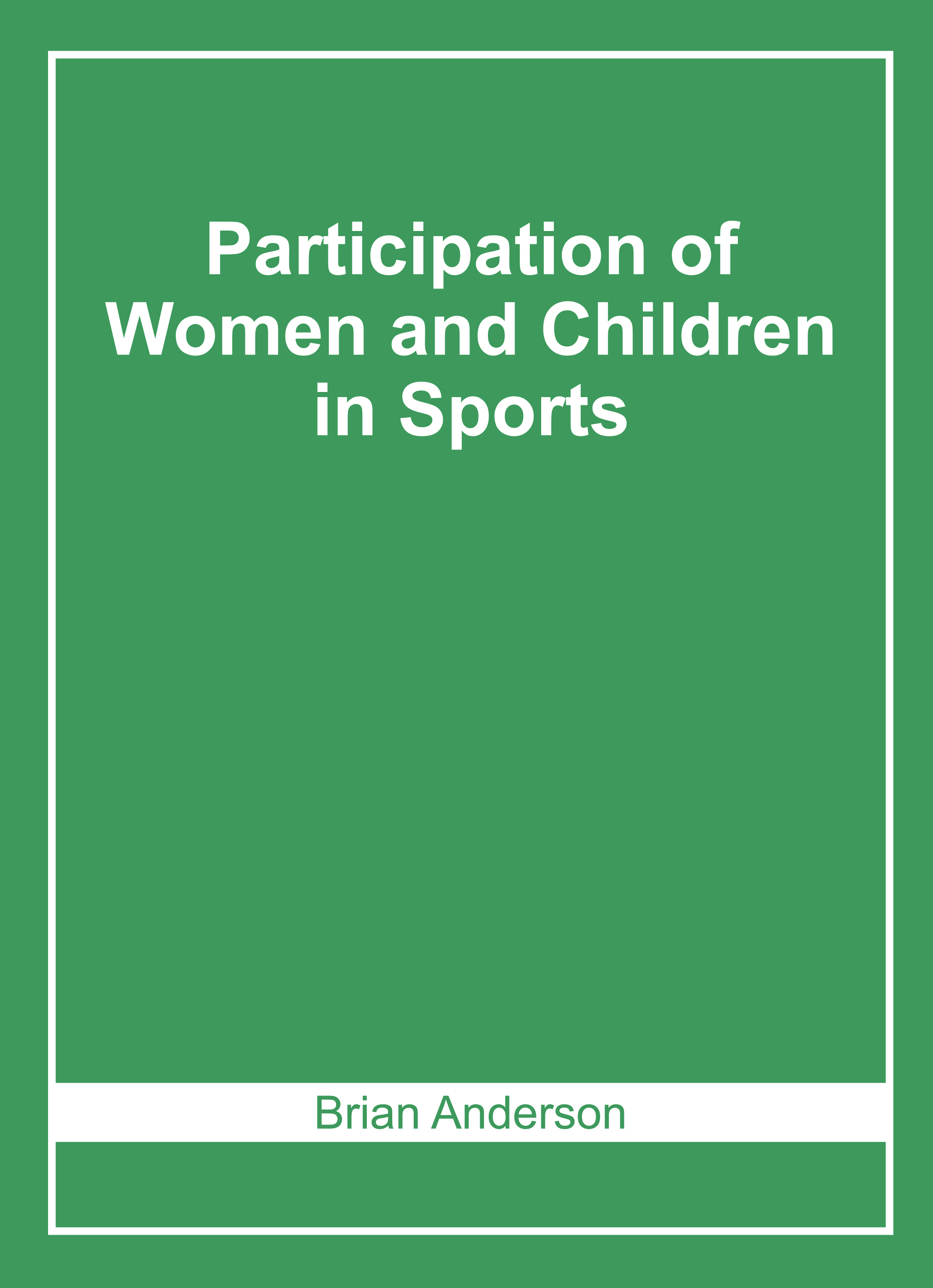 Participation of Women and Children in Sports