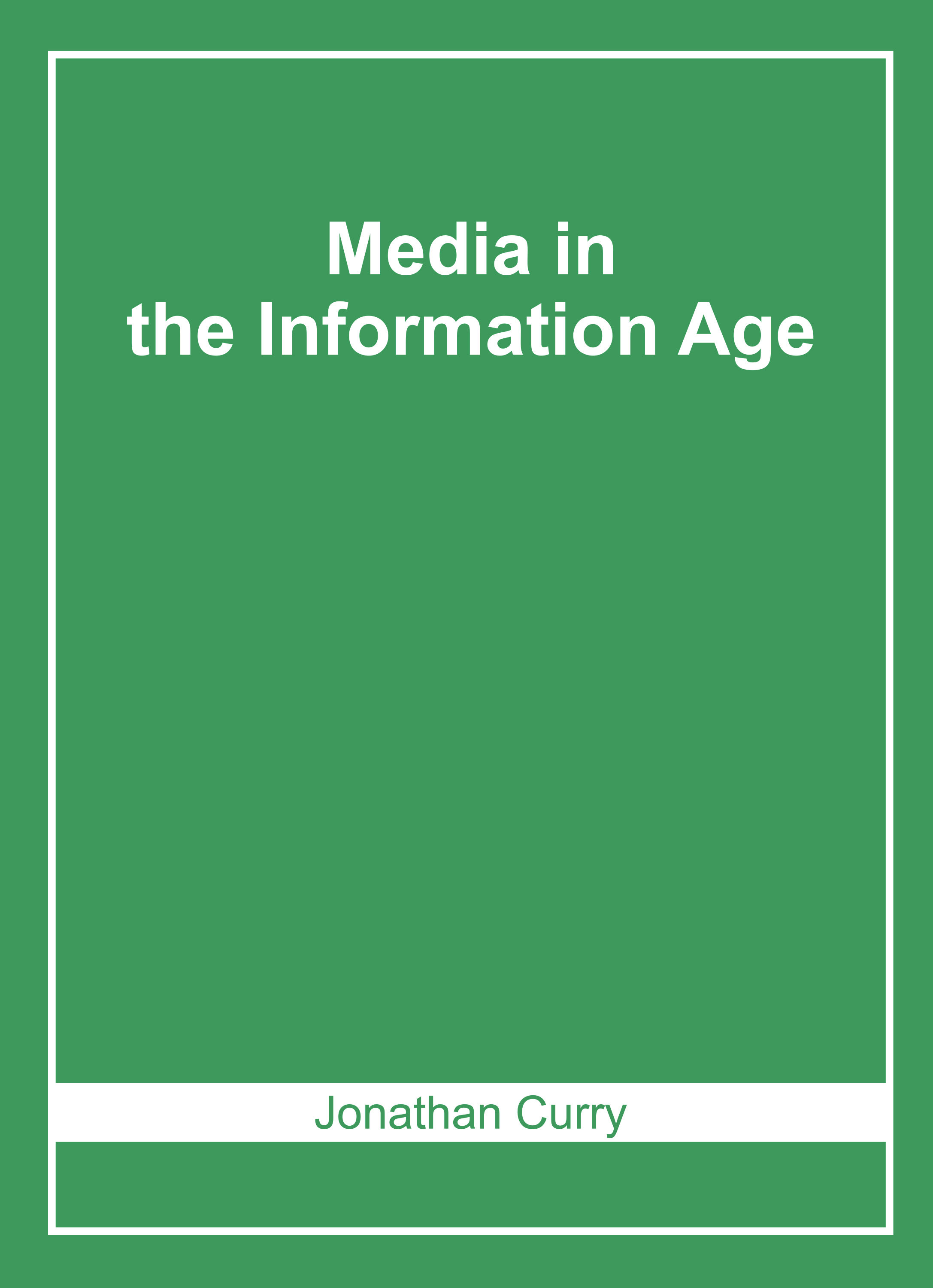 Media in The Information Age