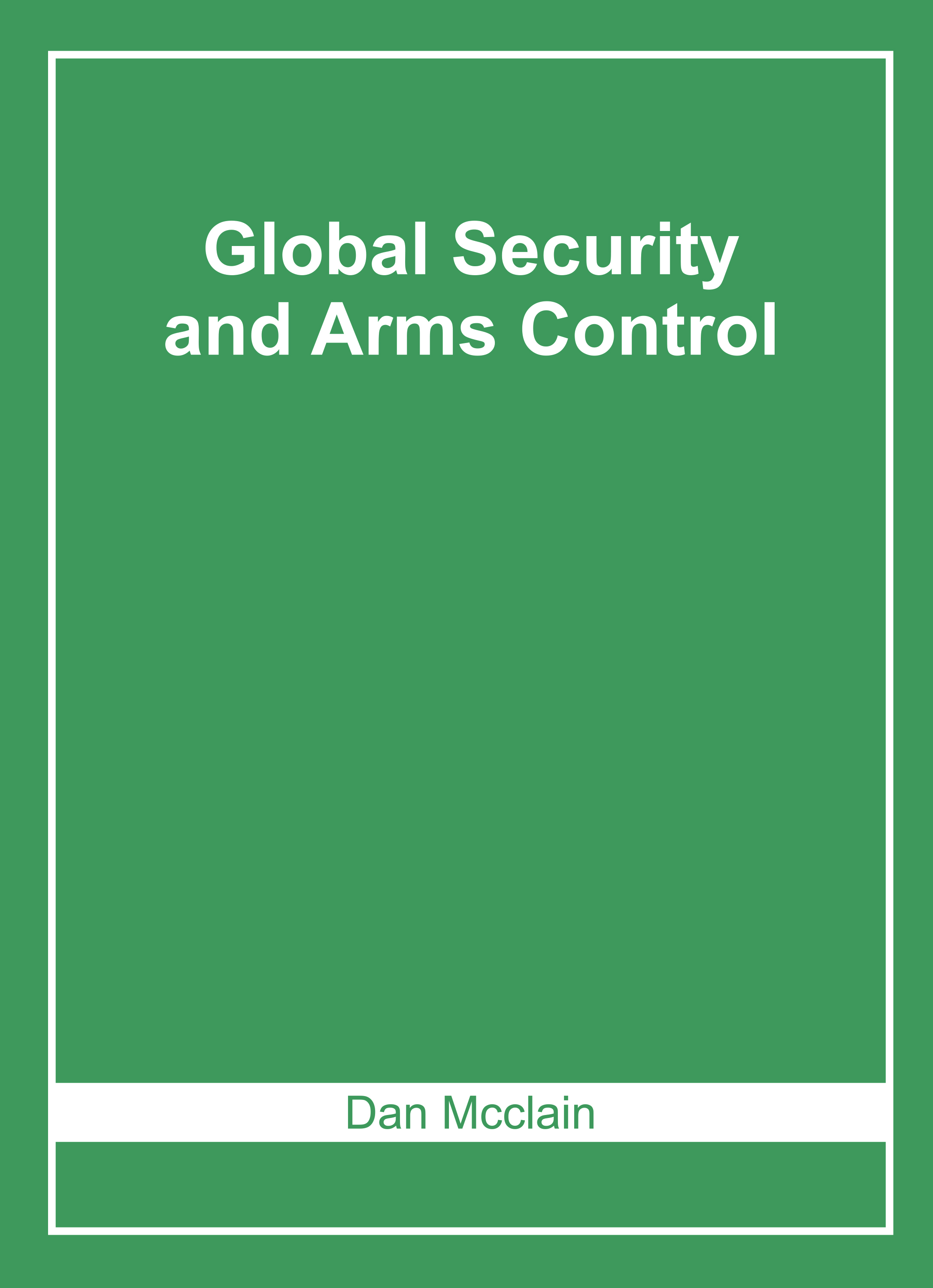 Global Security and Arms Control