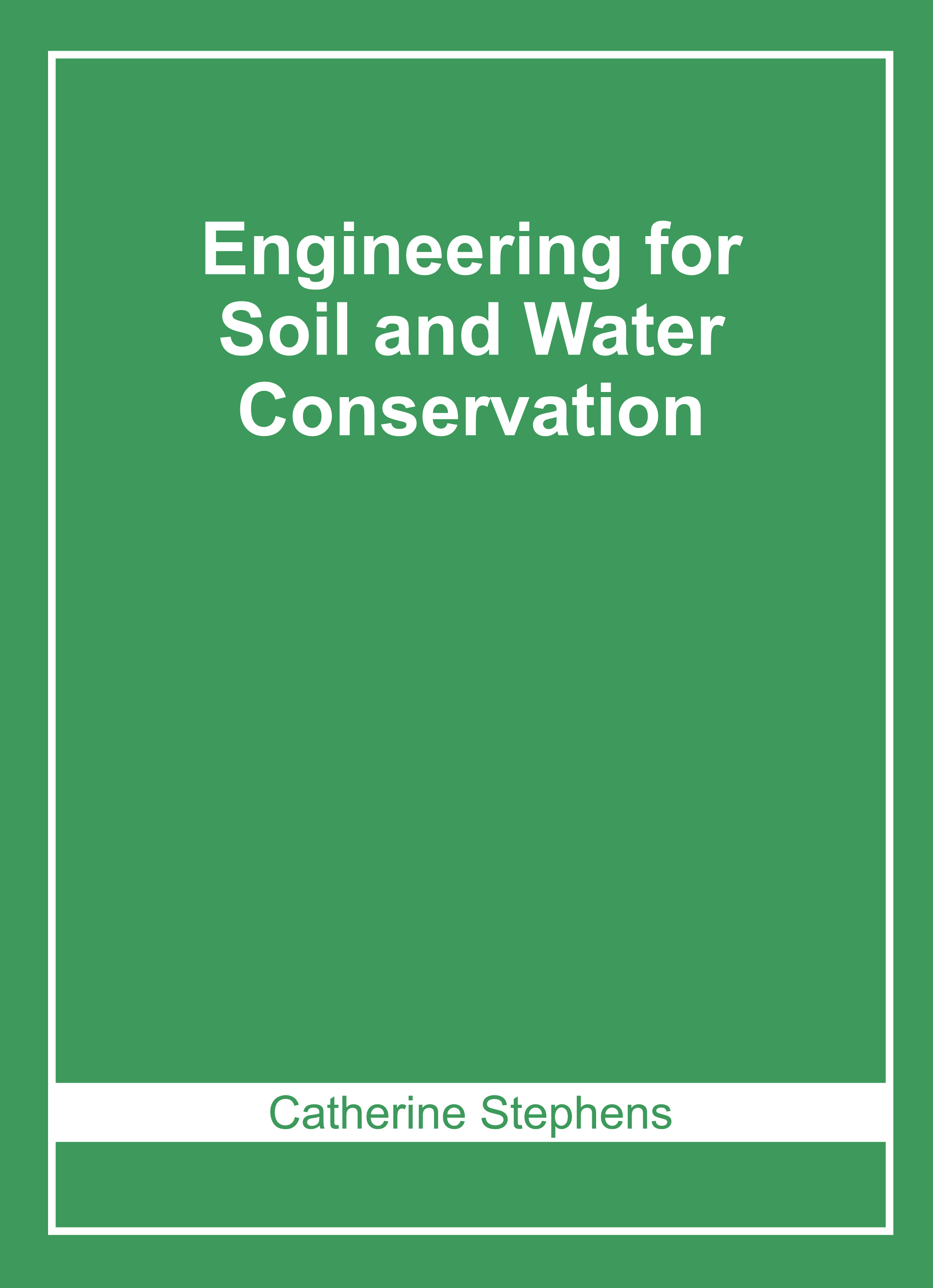 Engineering for Soil and Water Conservation