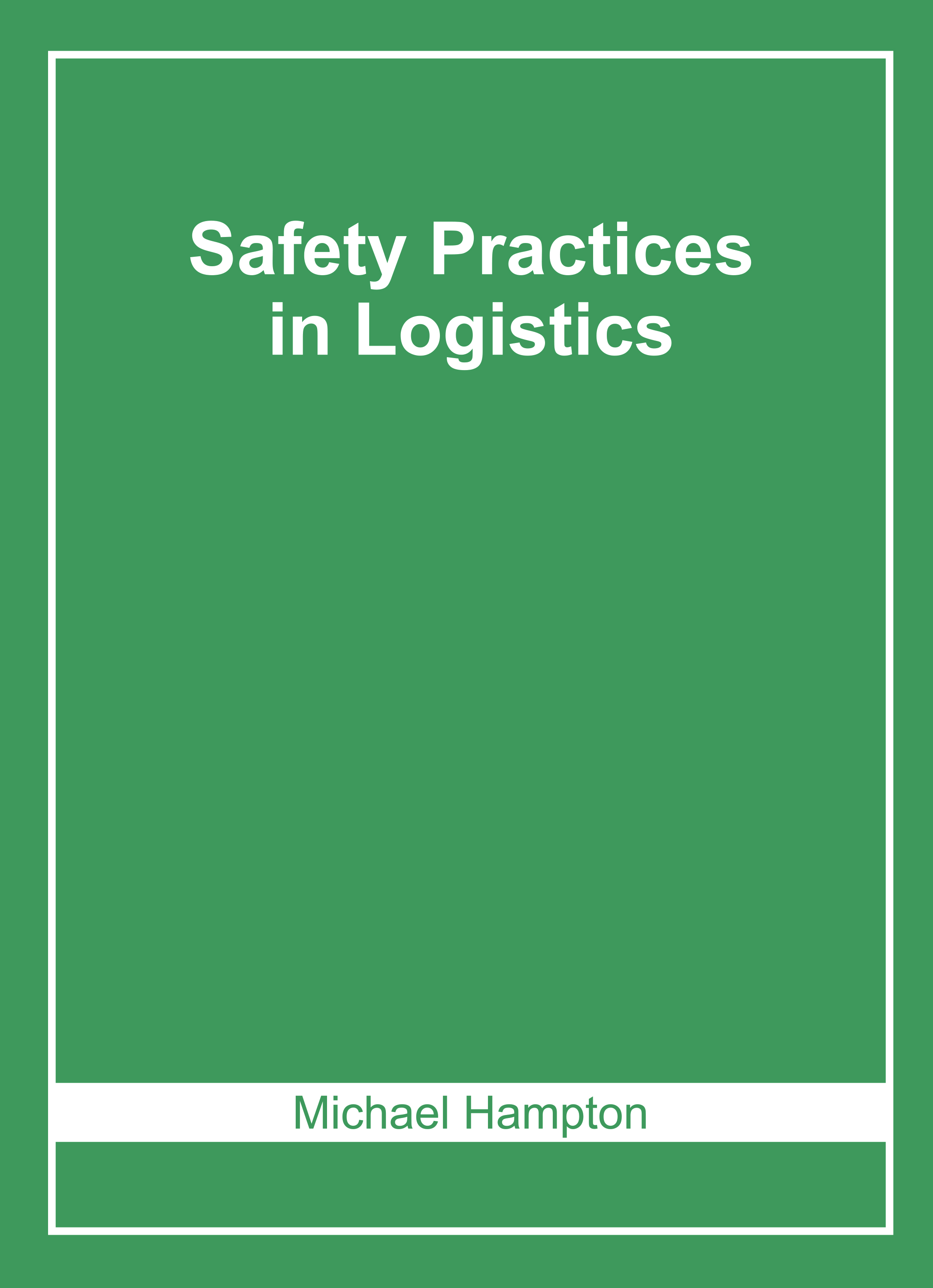 Safety Practices in Logistics