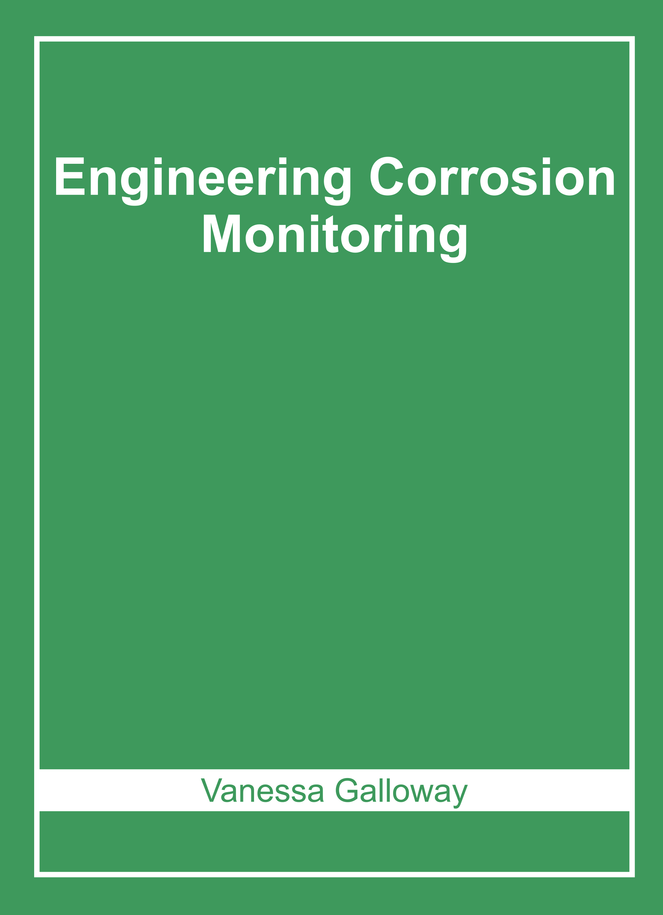 Engineering Corrosion Monitoring