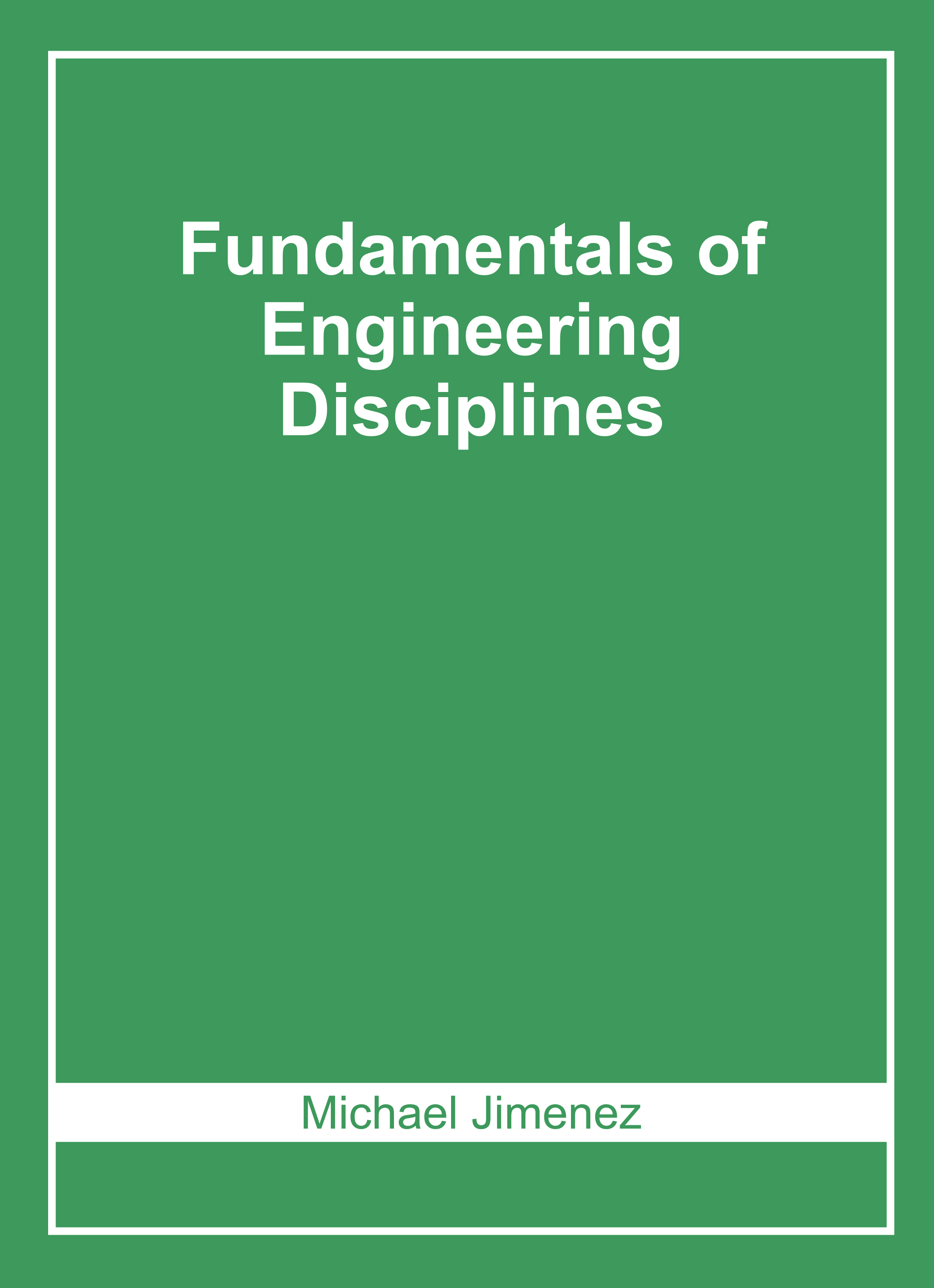 Fundamentals of Engineering Disciplines