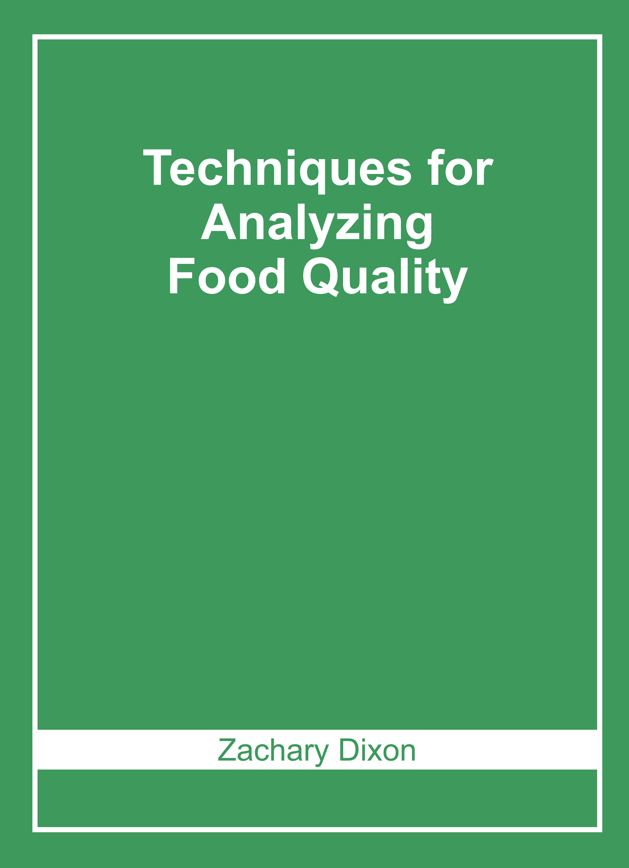Techniques for Analyzing Food Quality