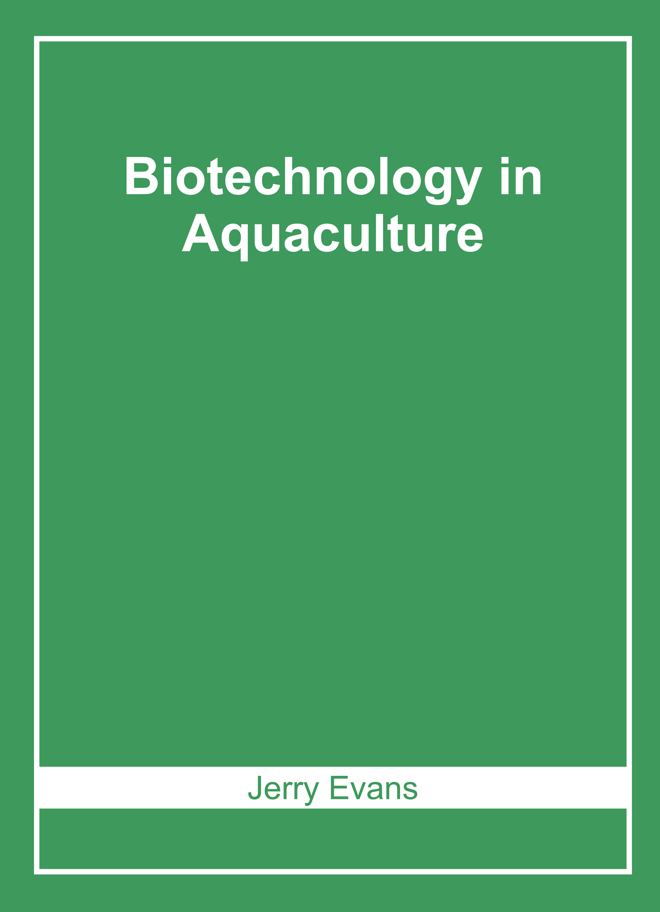 Biotechnology in Aquaculture