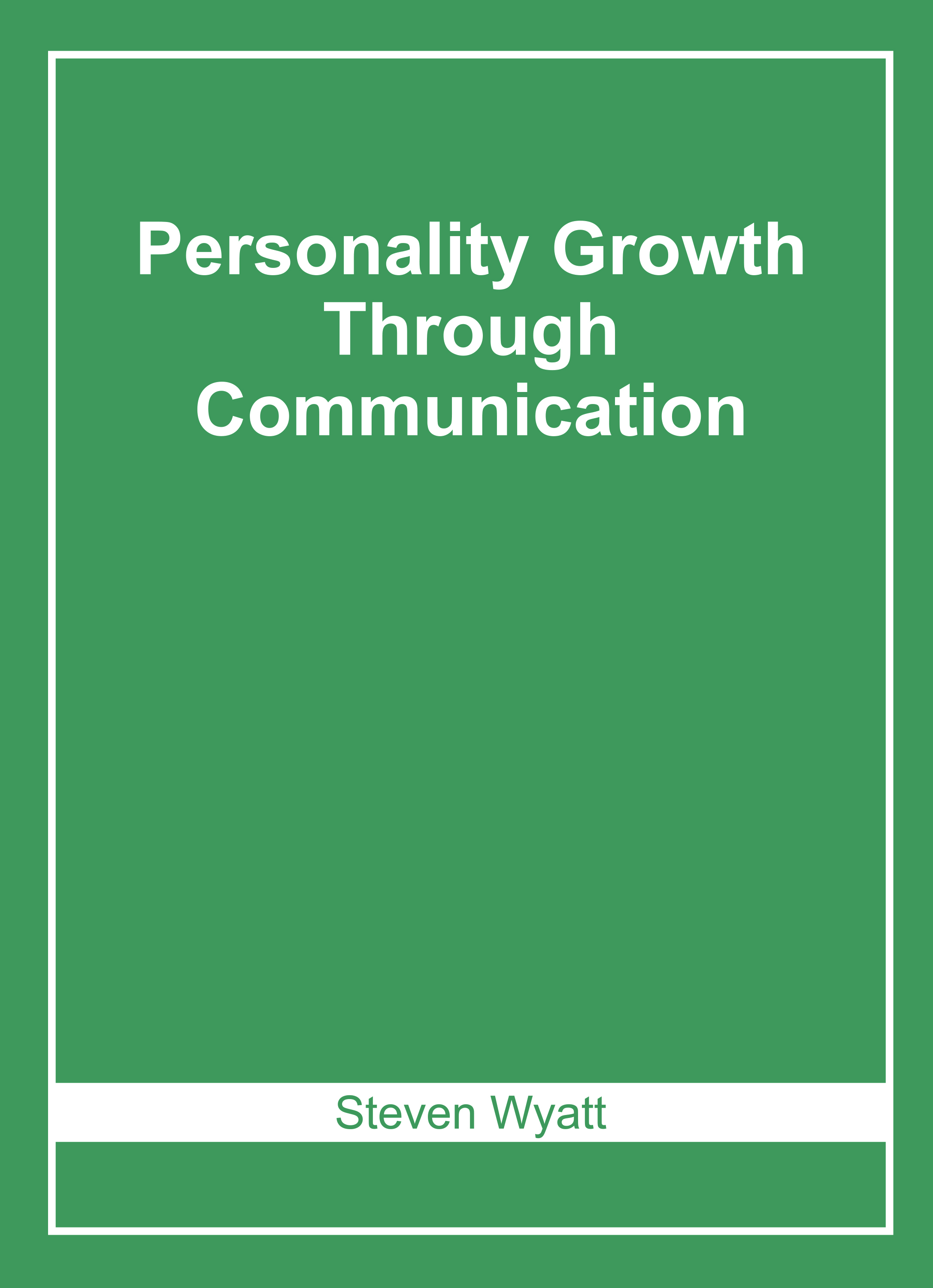 Personality Growth Through Communication
