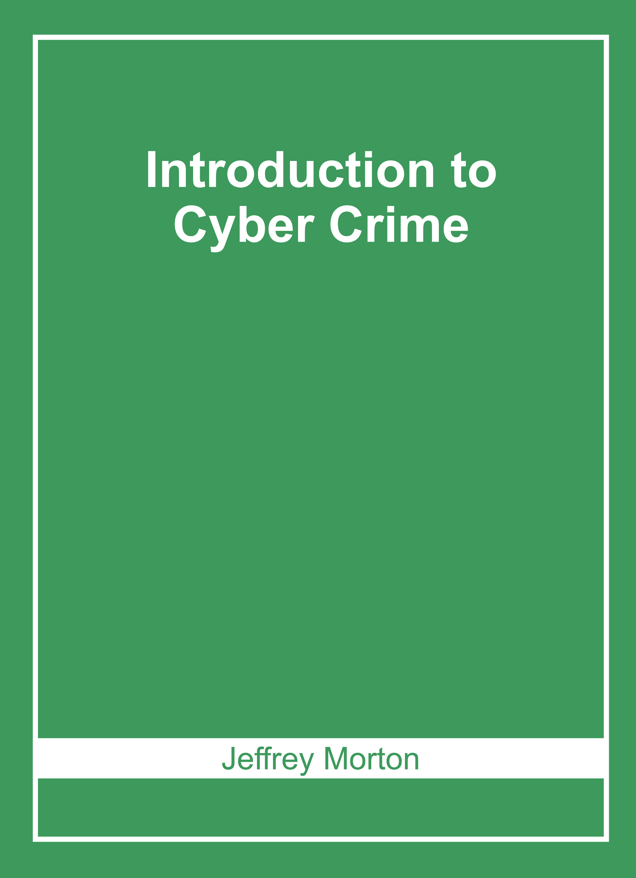 Introduction to Cyber Crime