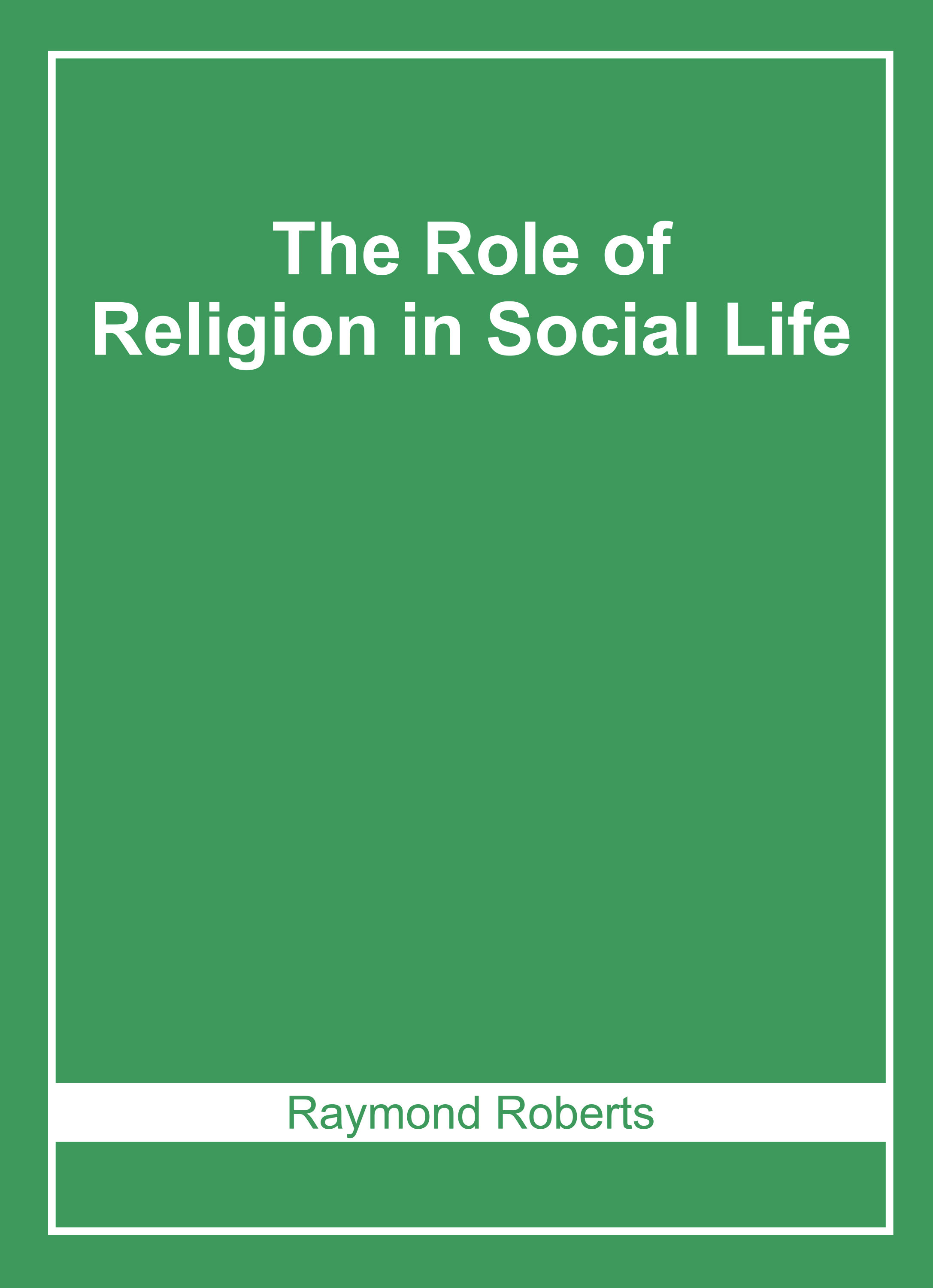 The Role of Religion in Social Life