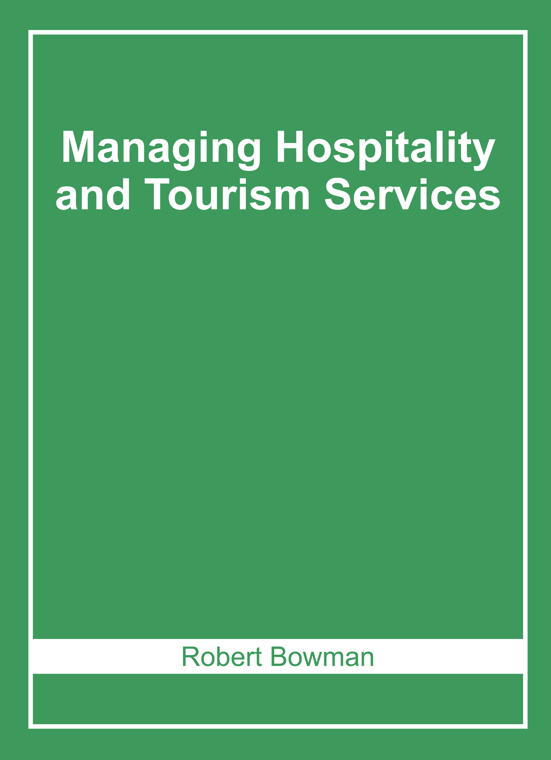 Managing Hospitality and Tourism Services