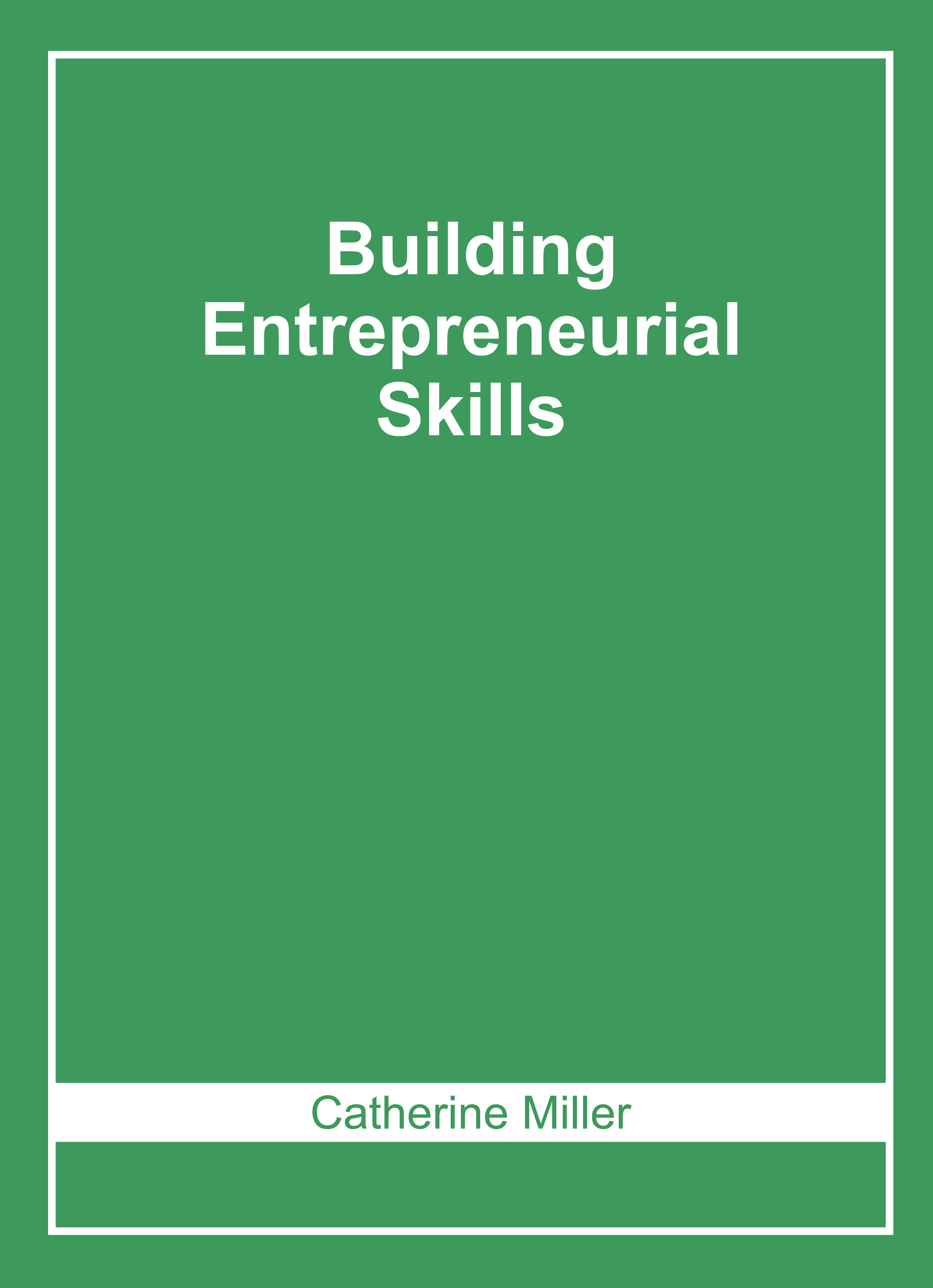 Building Entrepreneurial Skills