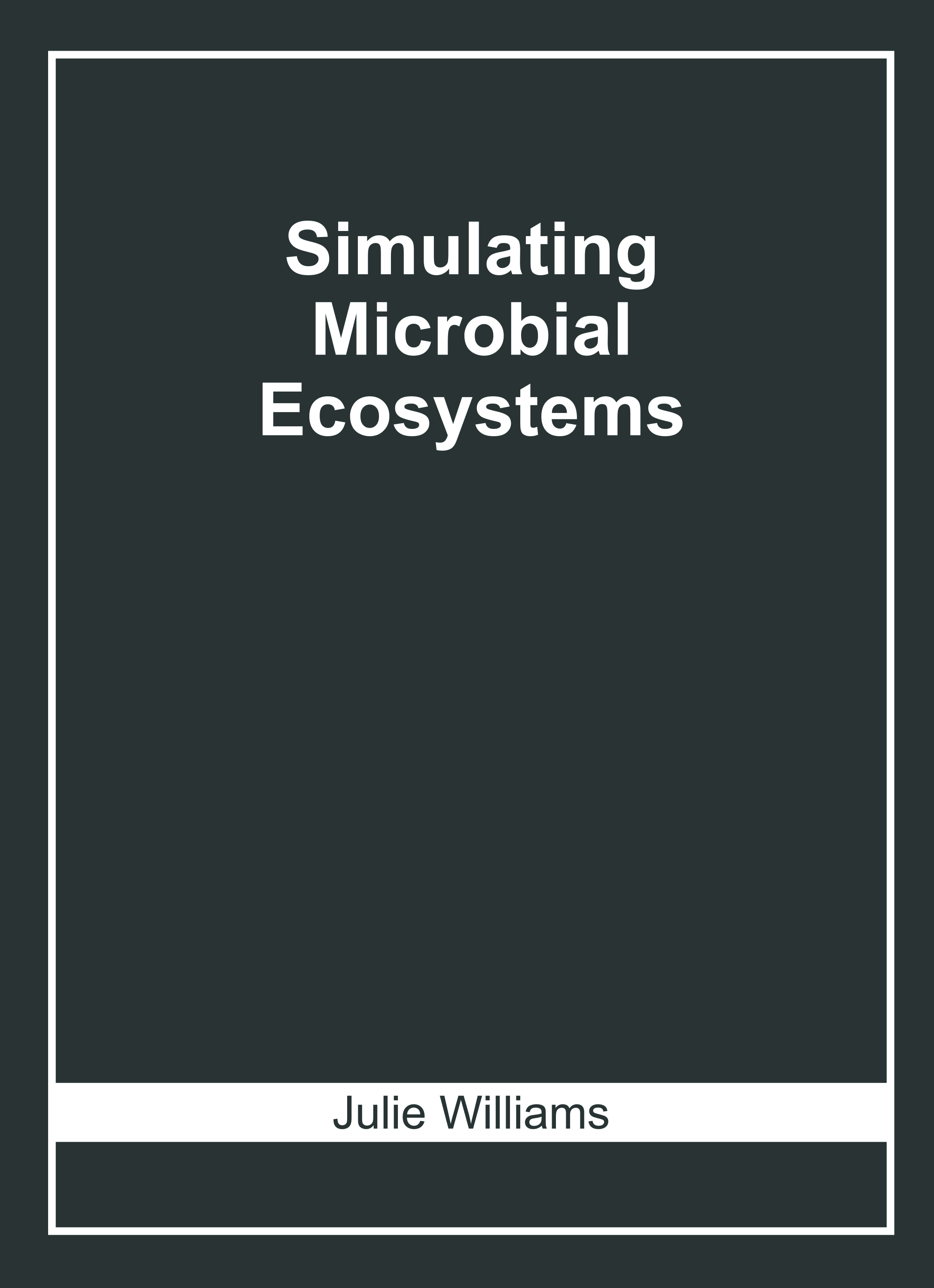 Simulating Microbial Ecosystems