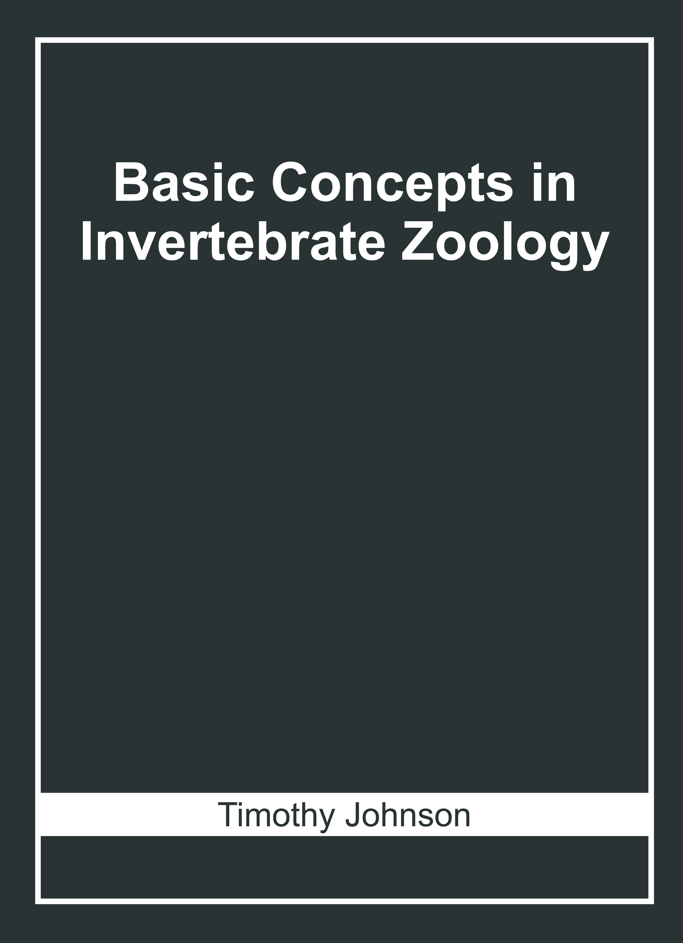 Basic Concepts in Invertebrate Zoology