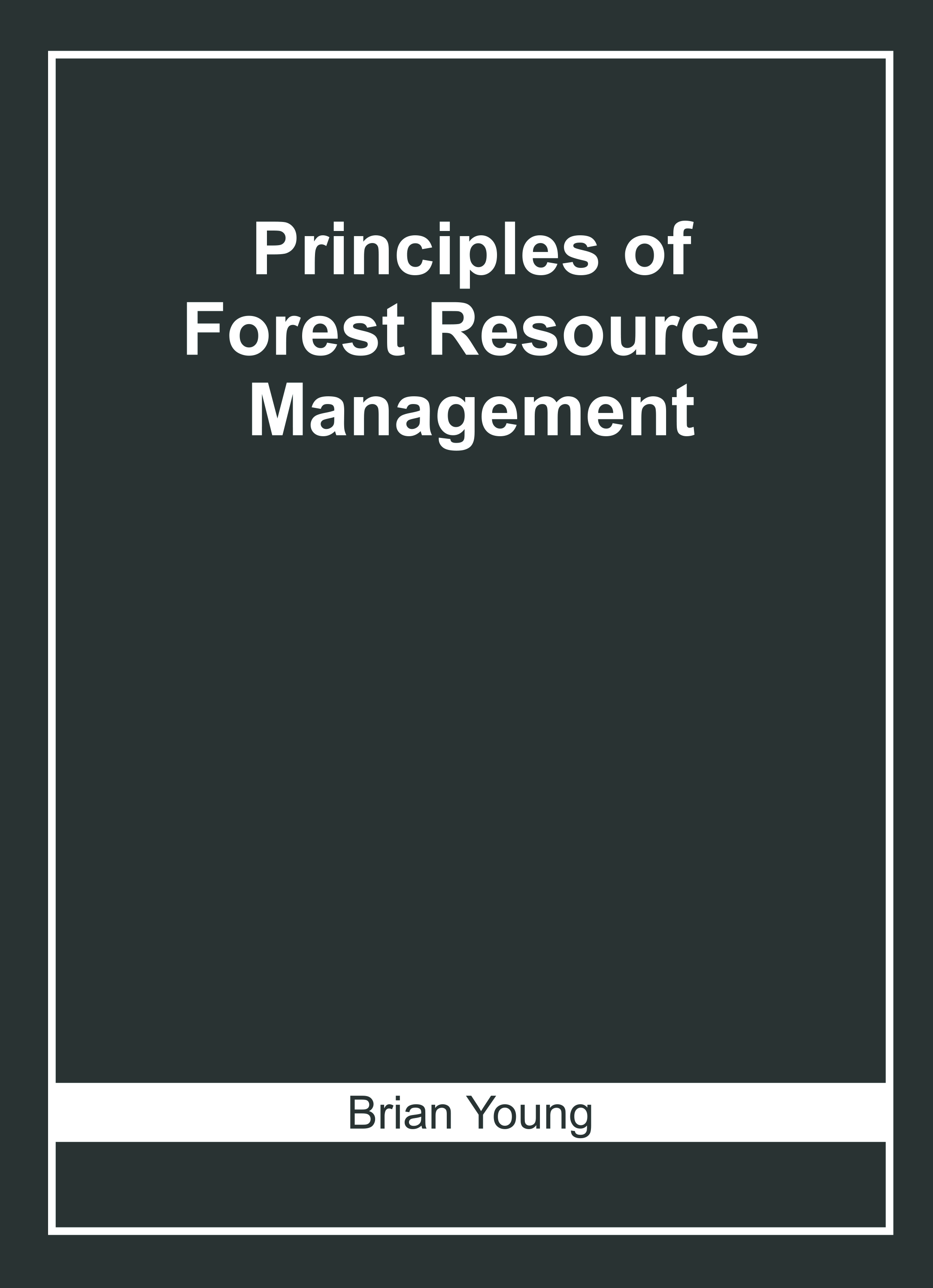 Principles of Forest Resource Management