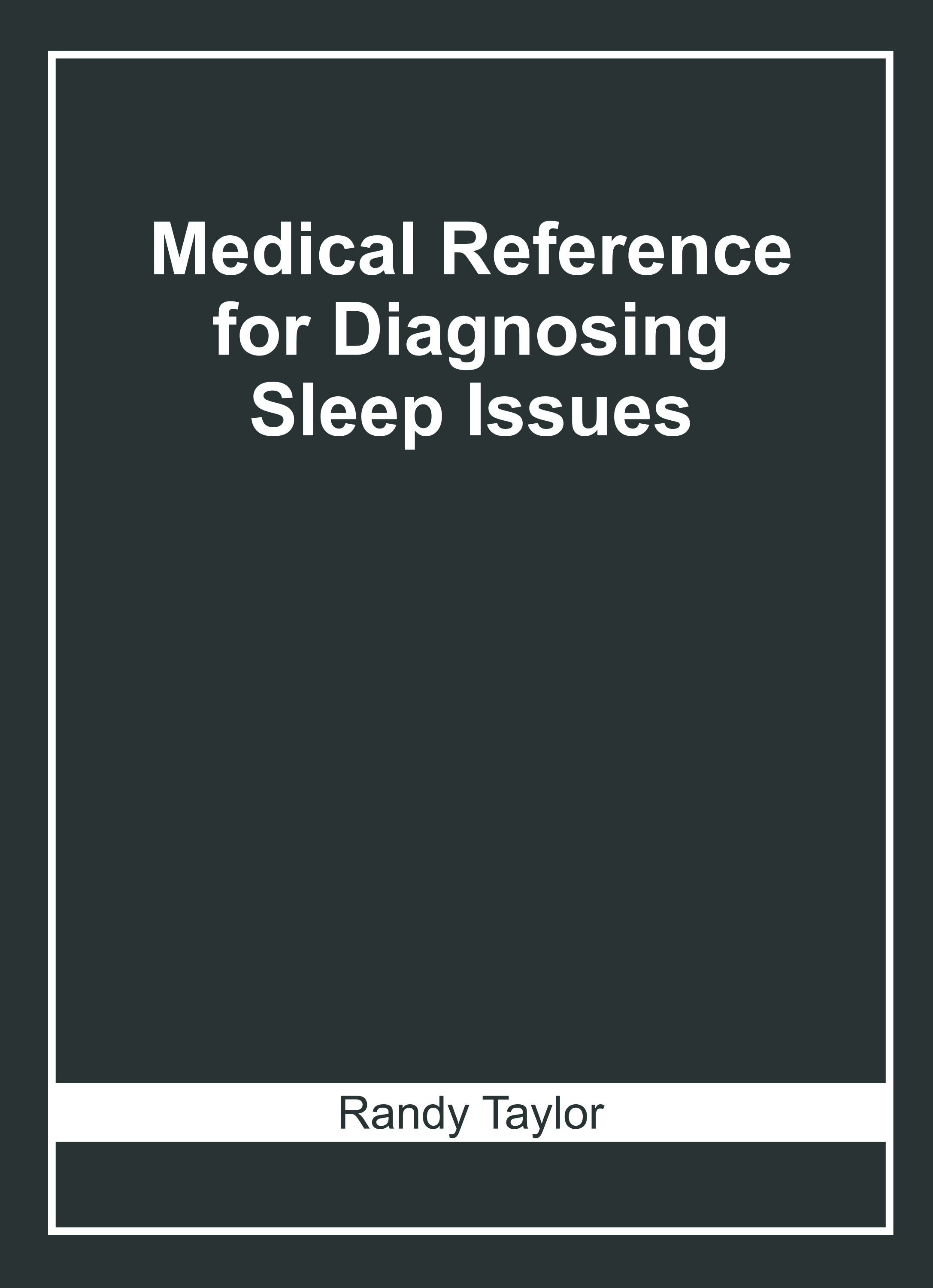 Medical Reference for Diagnosing Sleep Issues