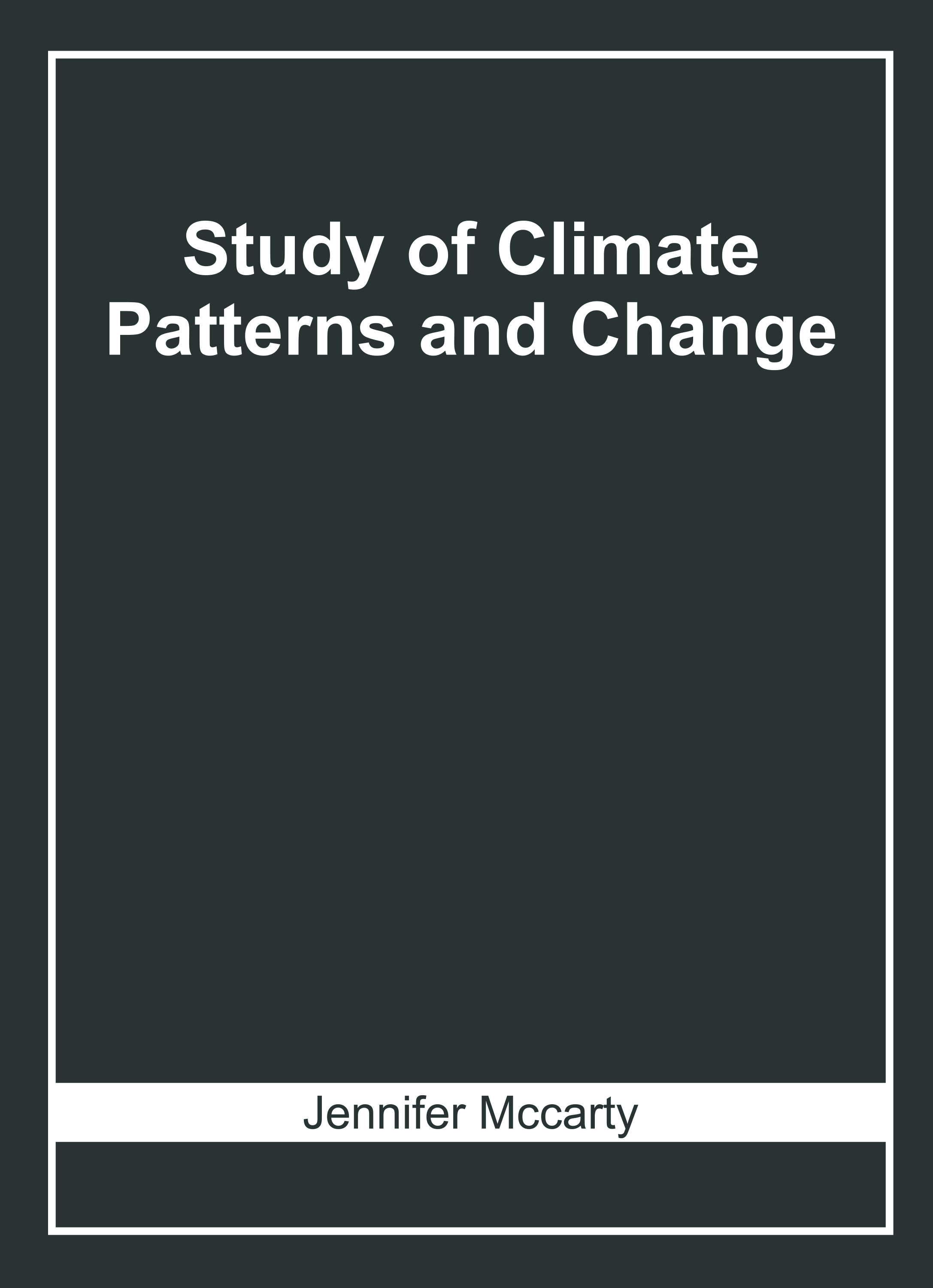 Study of Climate Patterns and Change