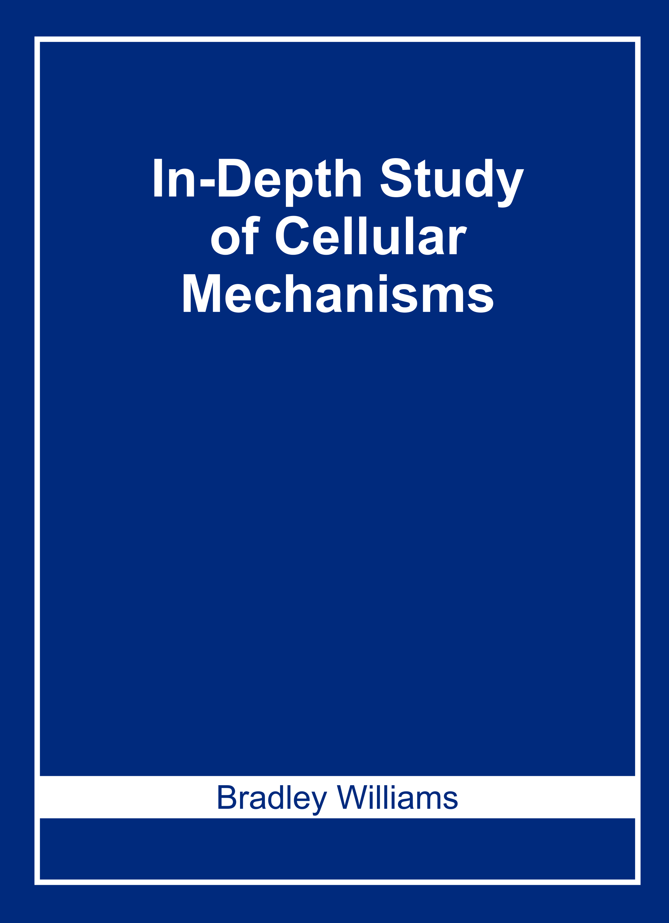 In-Depth Study of Cellular Mechanisms