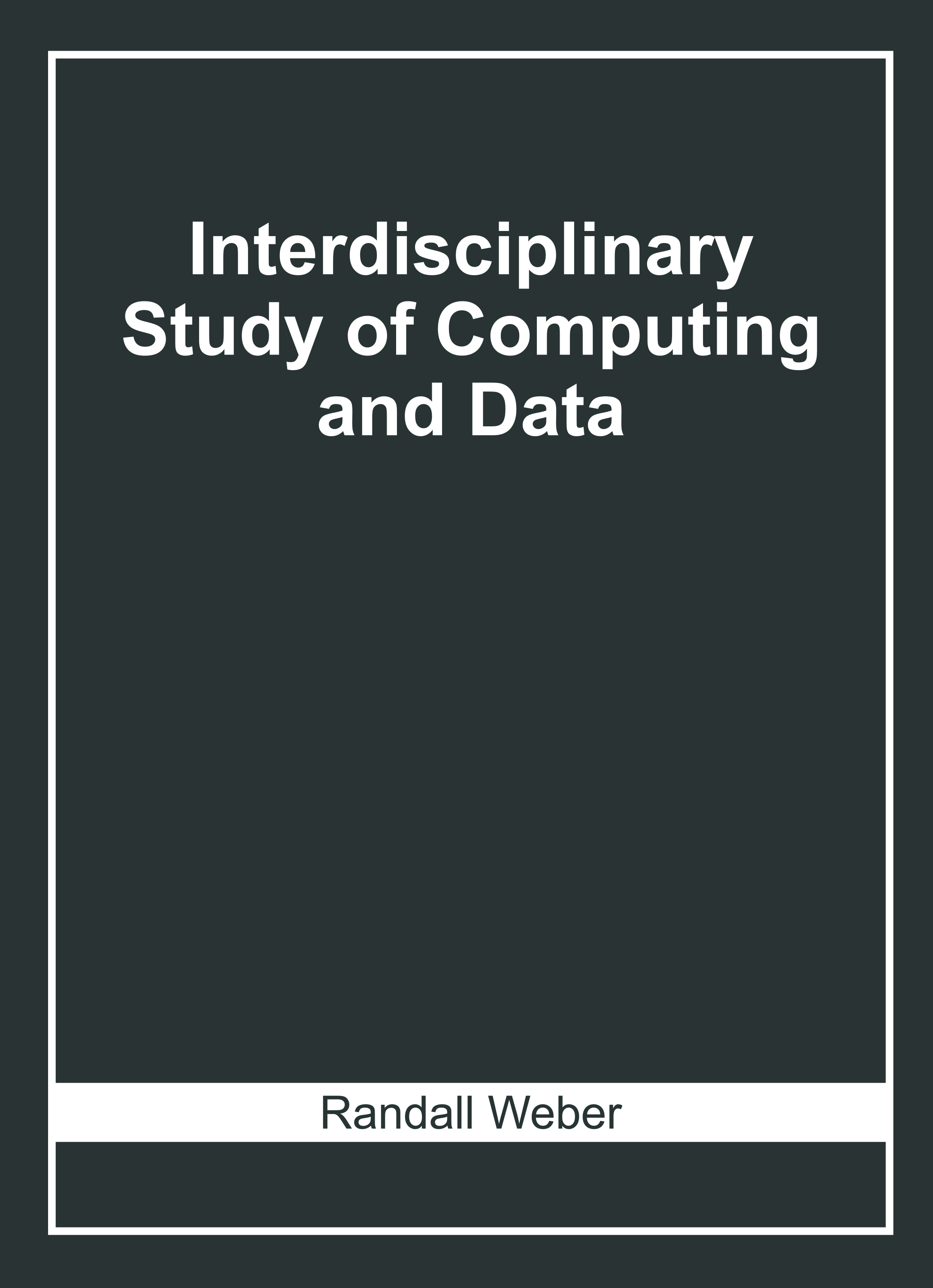 Interdisciplinary Study of Computing and Data