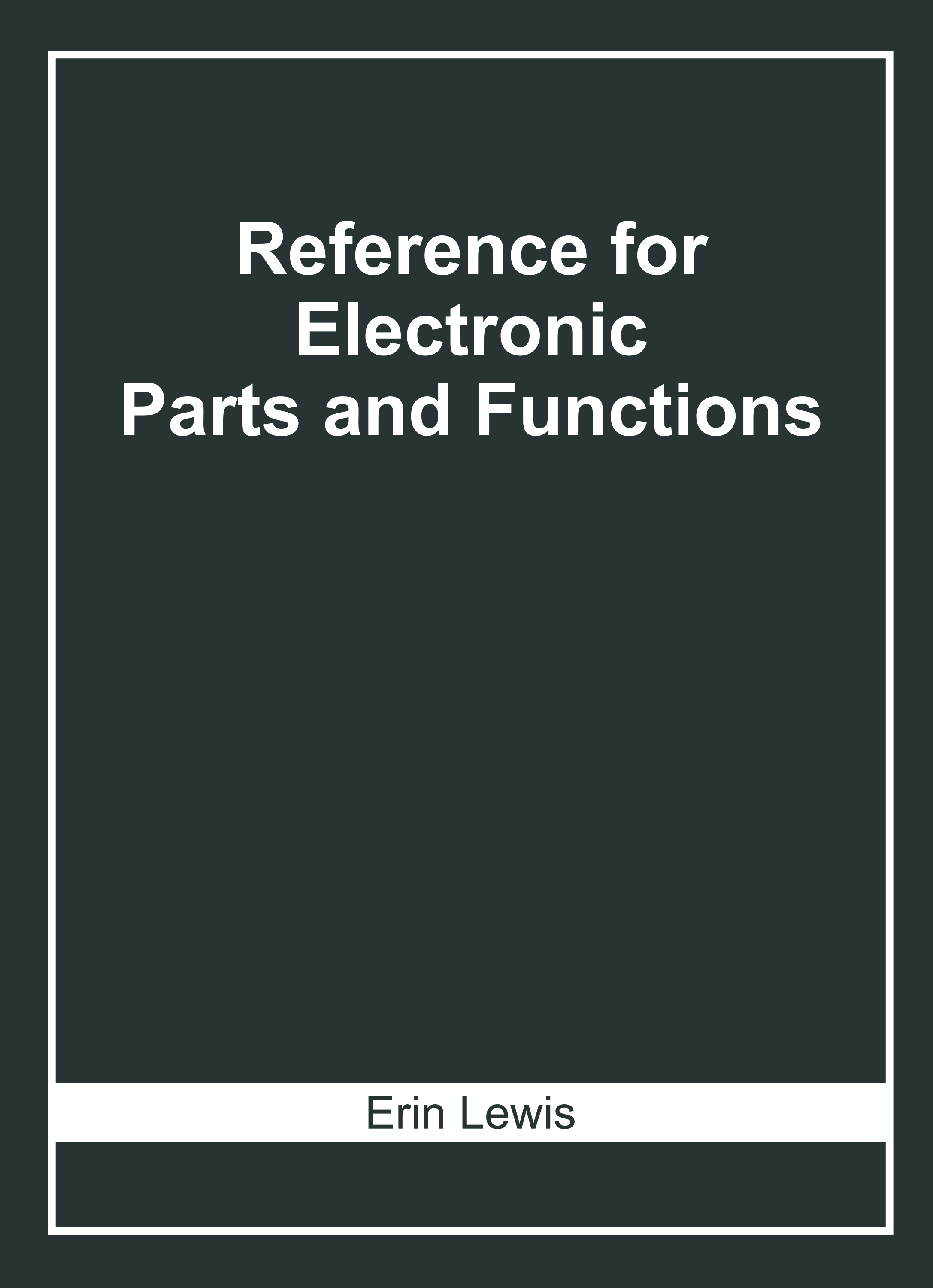 Reference for Electronic Parts and Functions