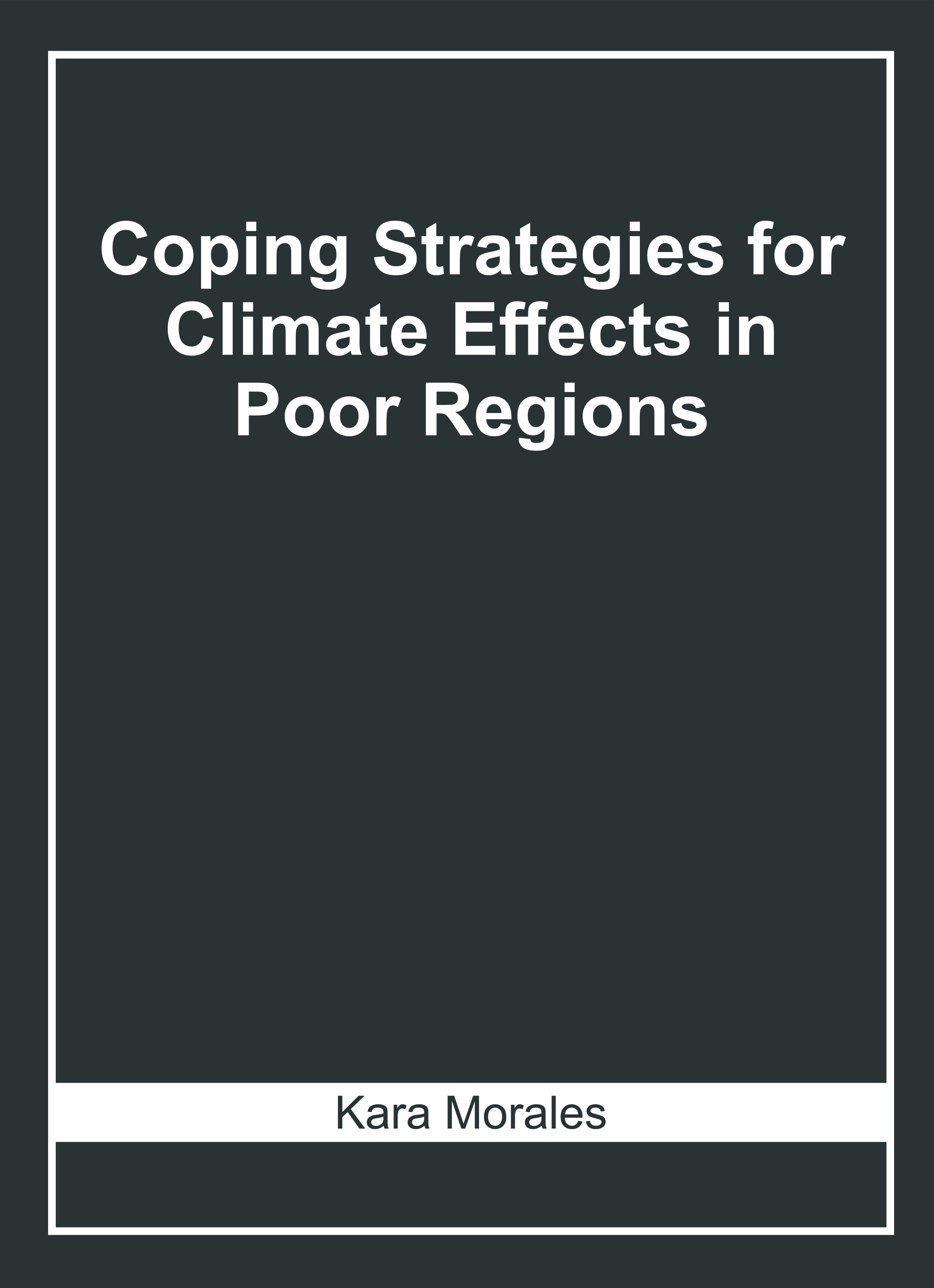 Coping Strategies for Climate Effects in Poor Regions
