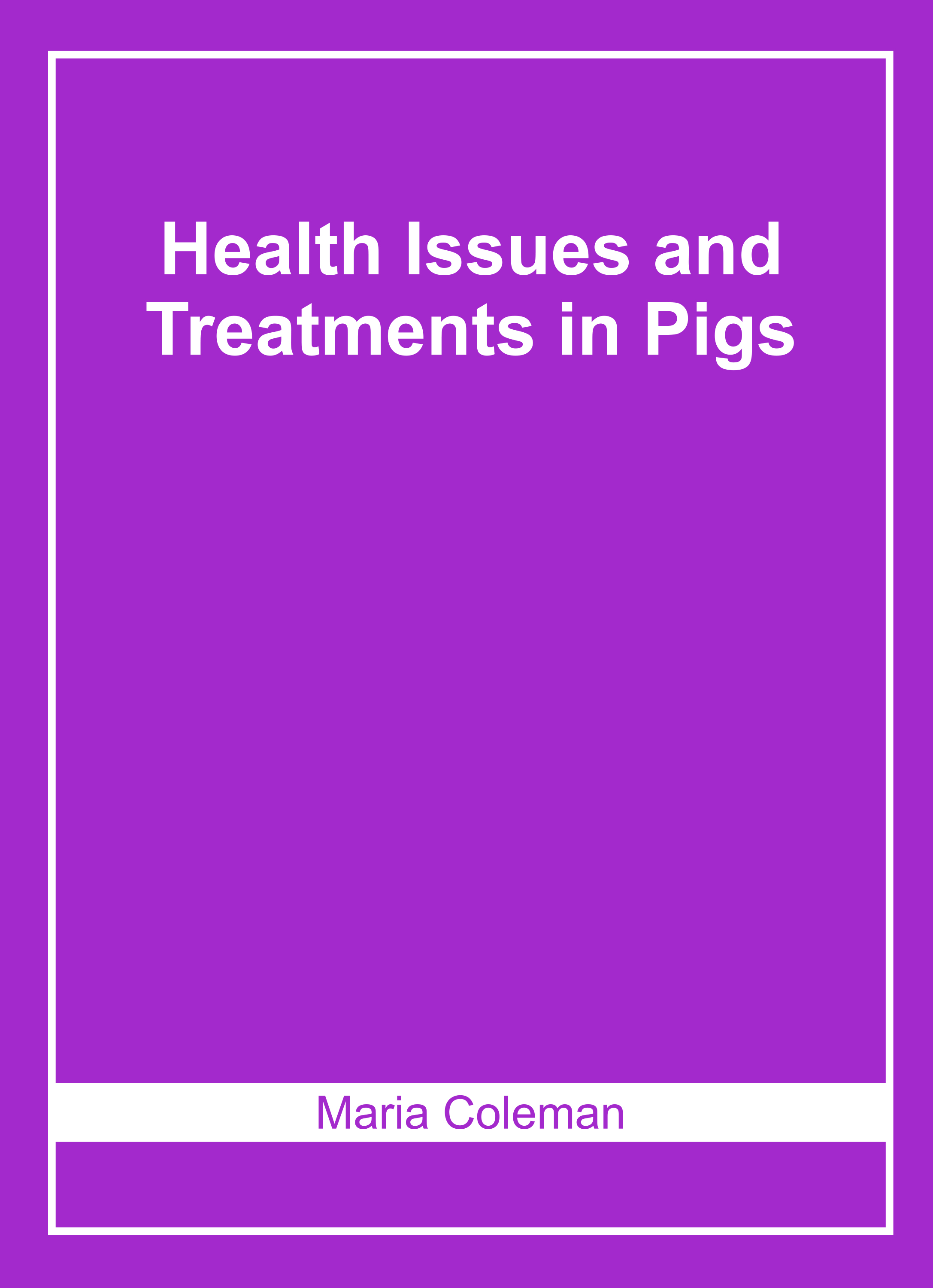Health Issues and Treatments in Pigs
