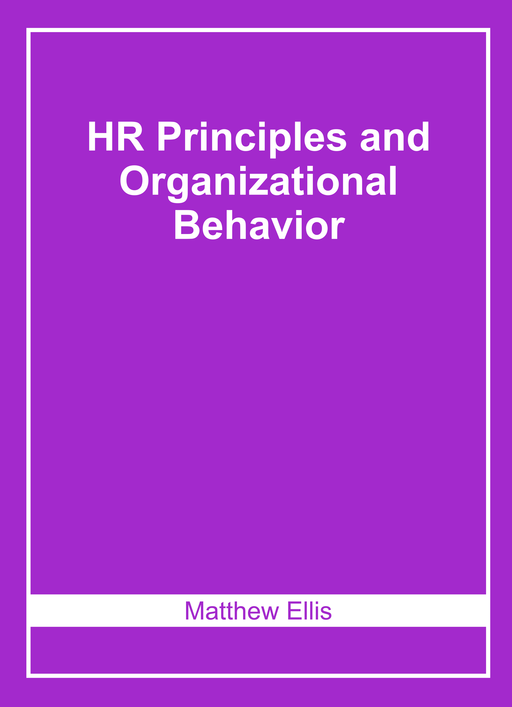 Hr Principles and Organizational Behavior