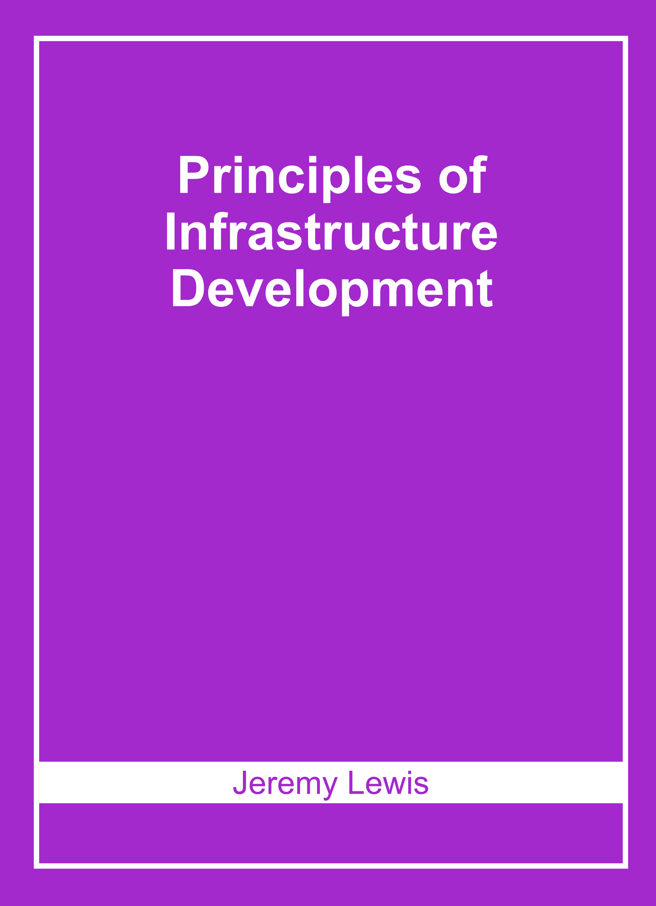 Principles of Infrastructure Development