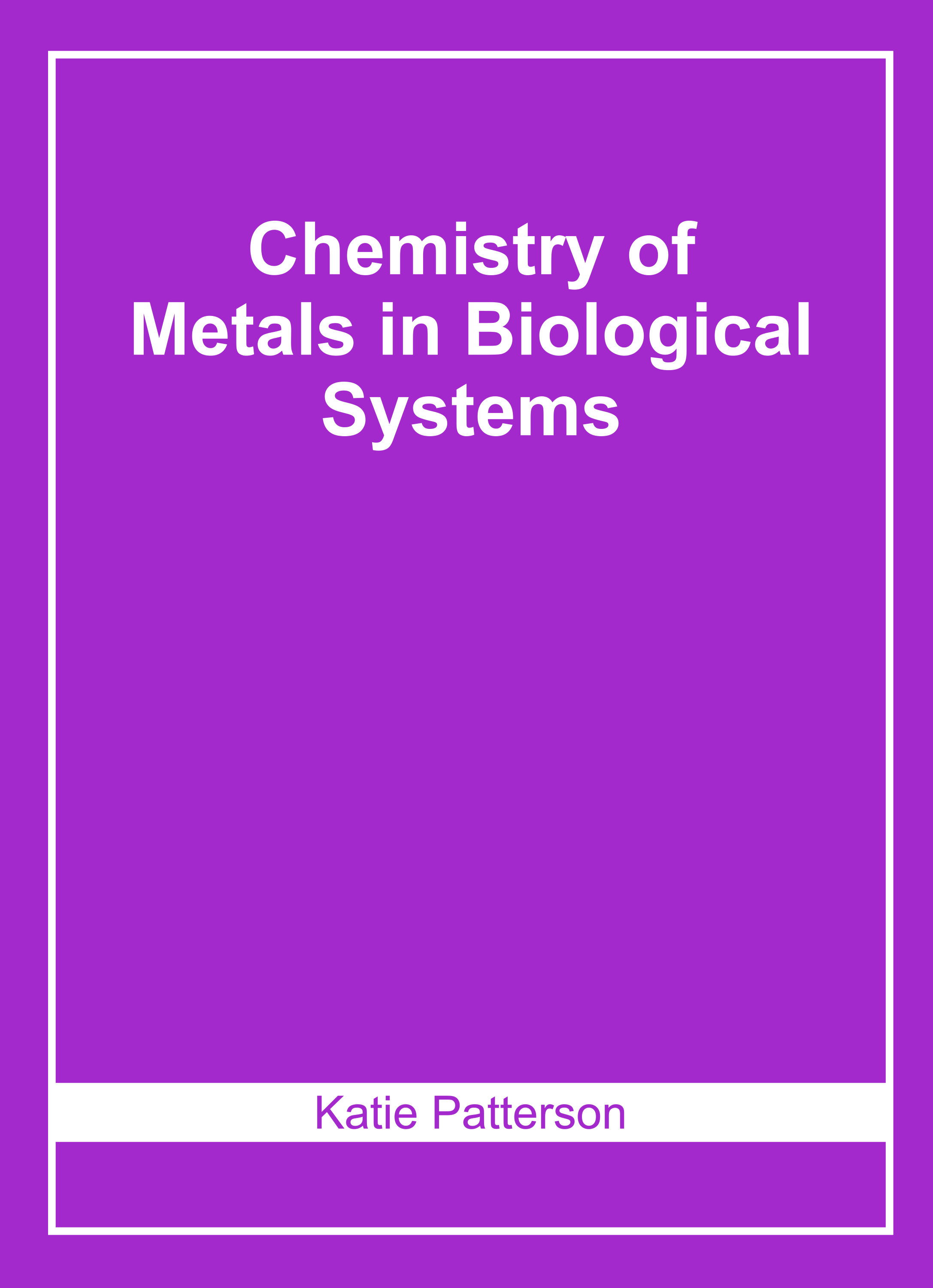 Chemistry of Metals in Biological Systems