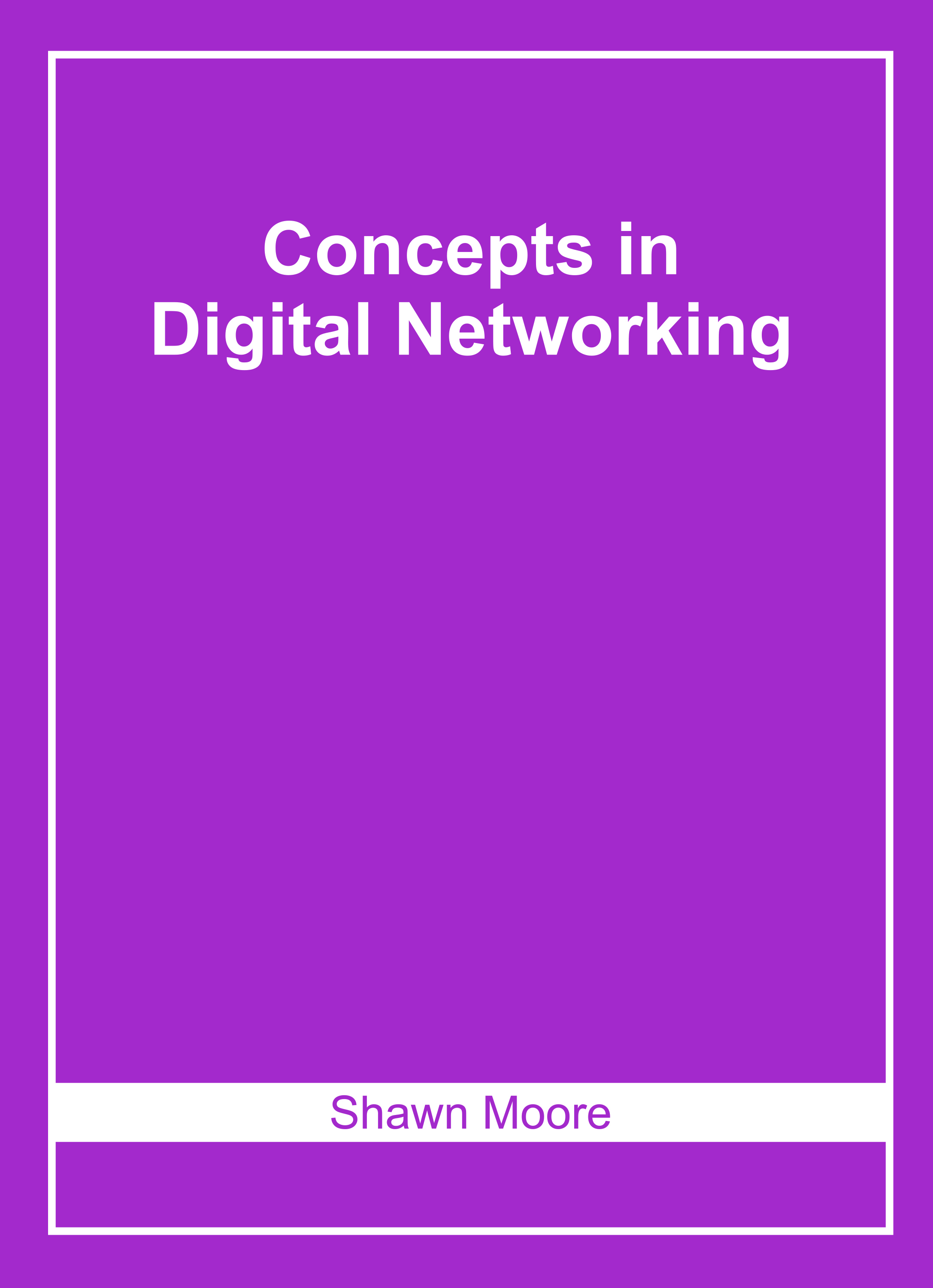Concepts in Digital Networking