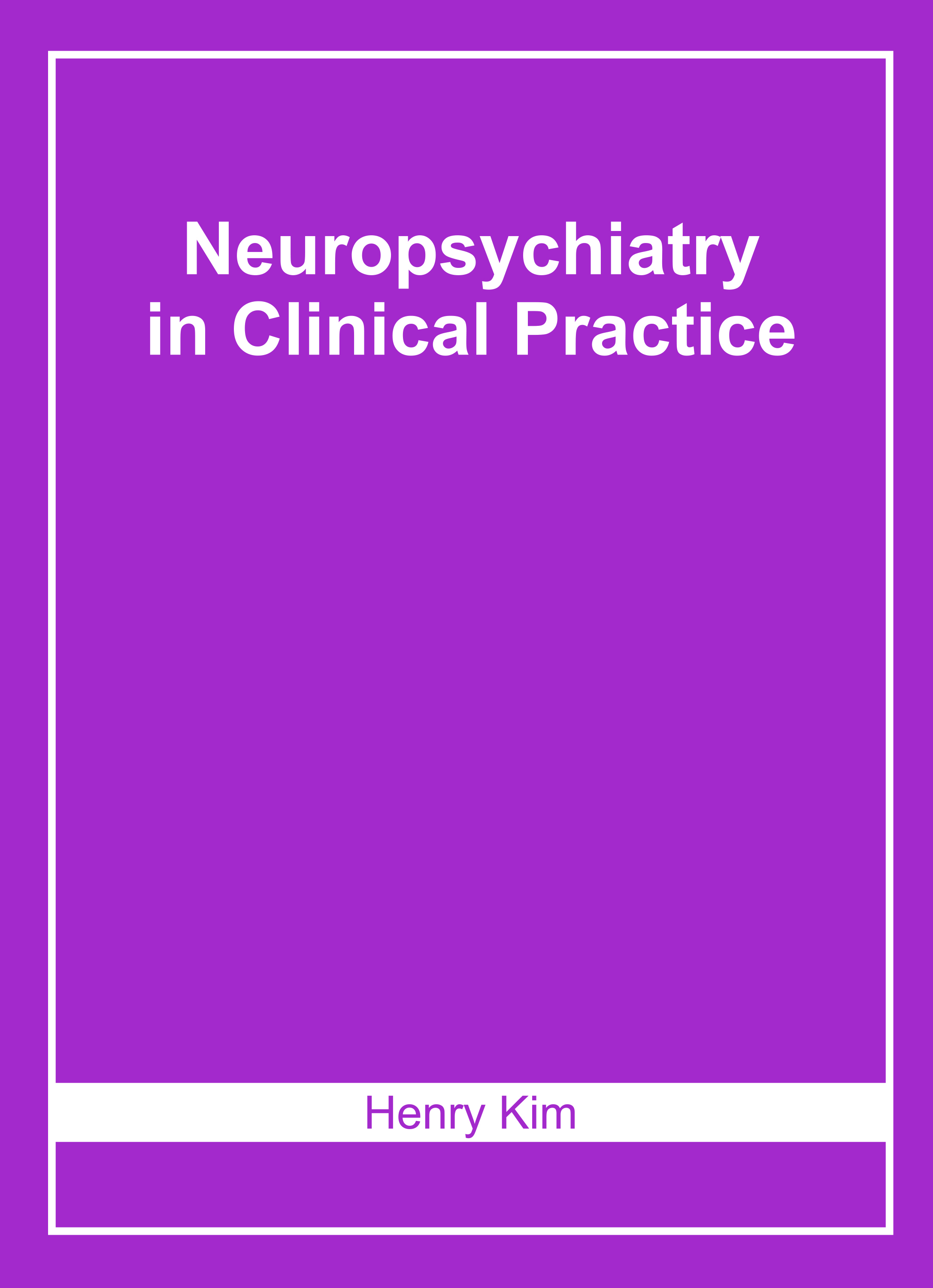 Neuropsychiatry in Clinical Practice