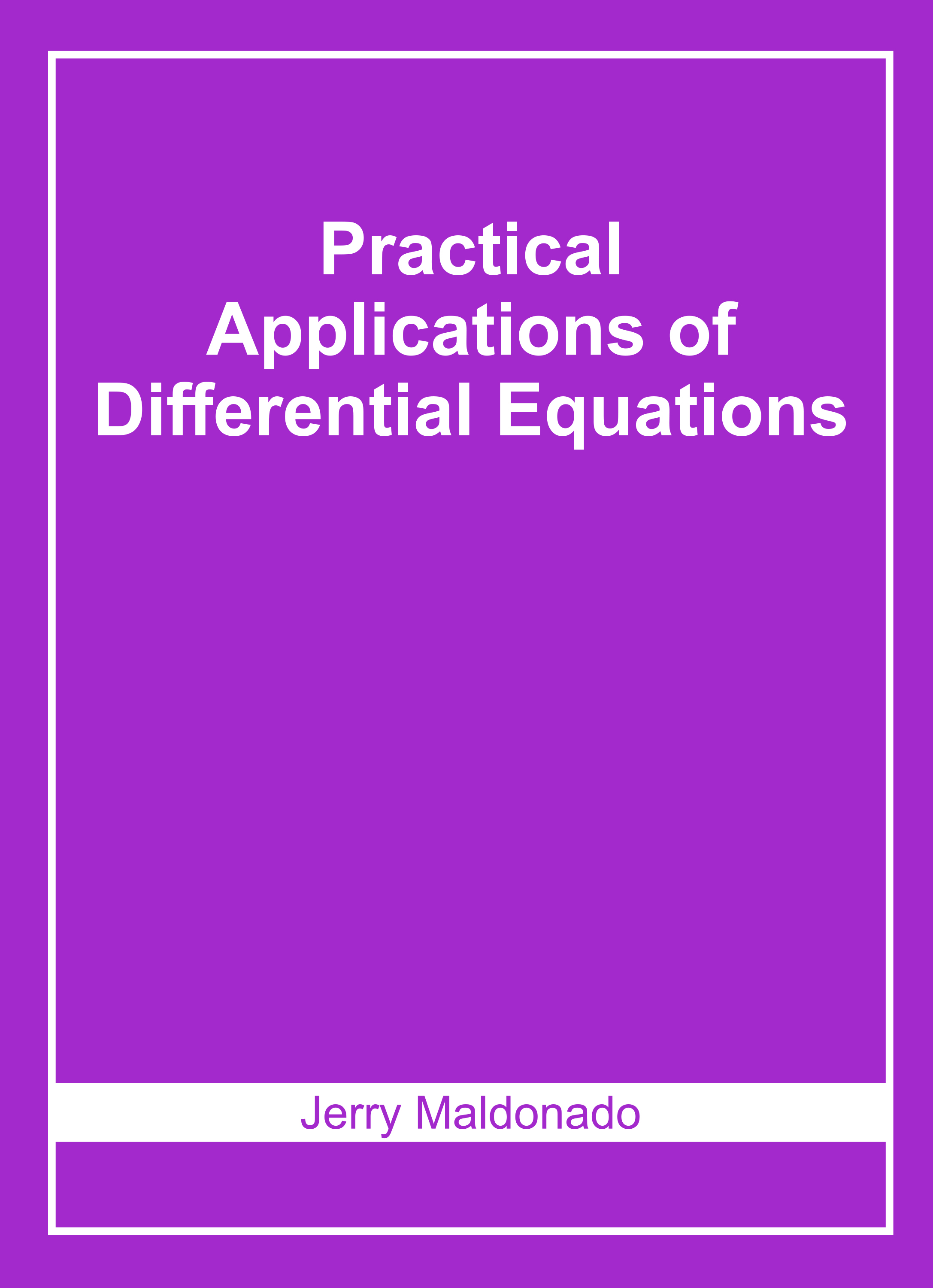 Practical Applications of Differential Equations