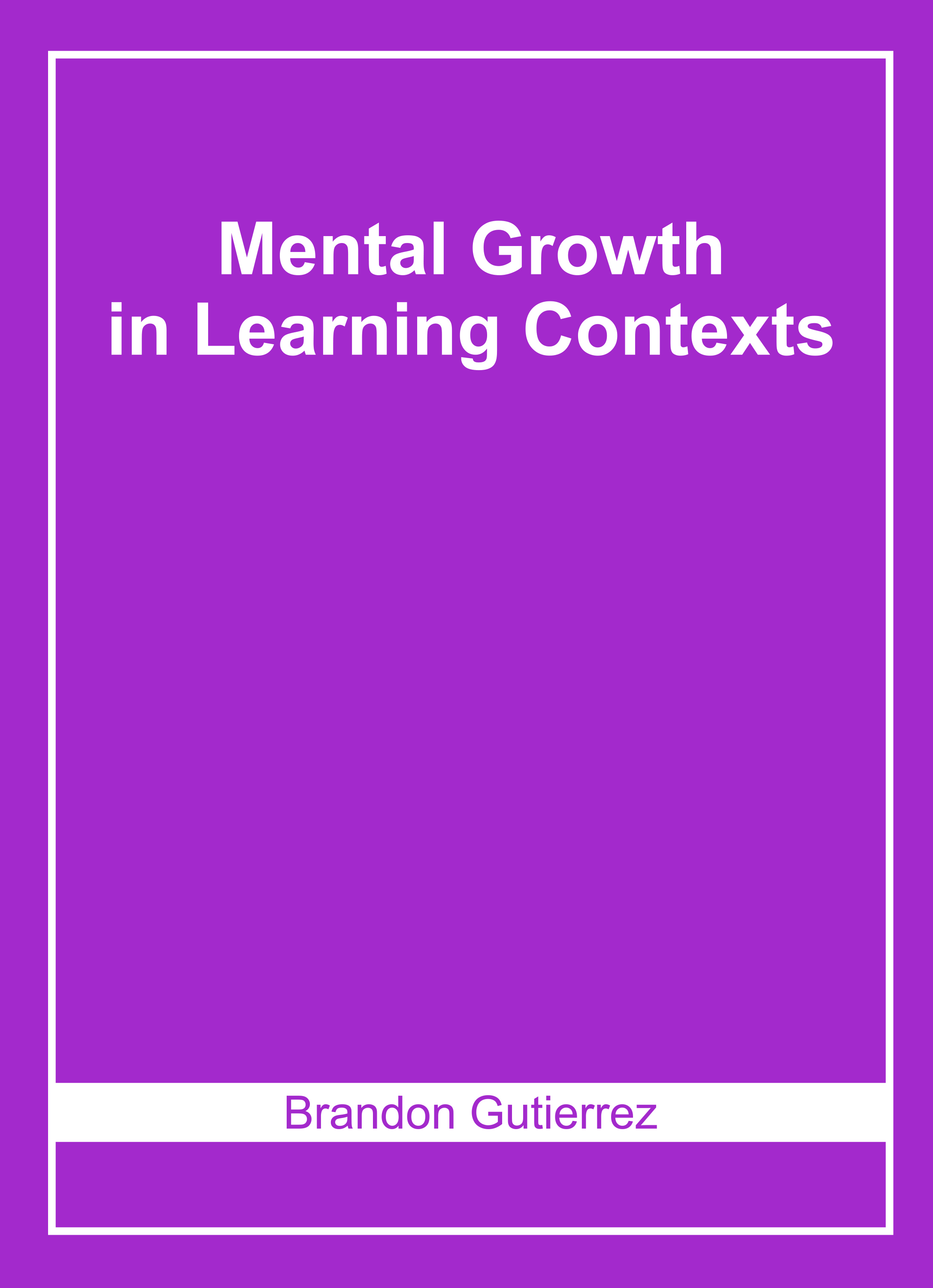 Mental Growth in Learning Contexts