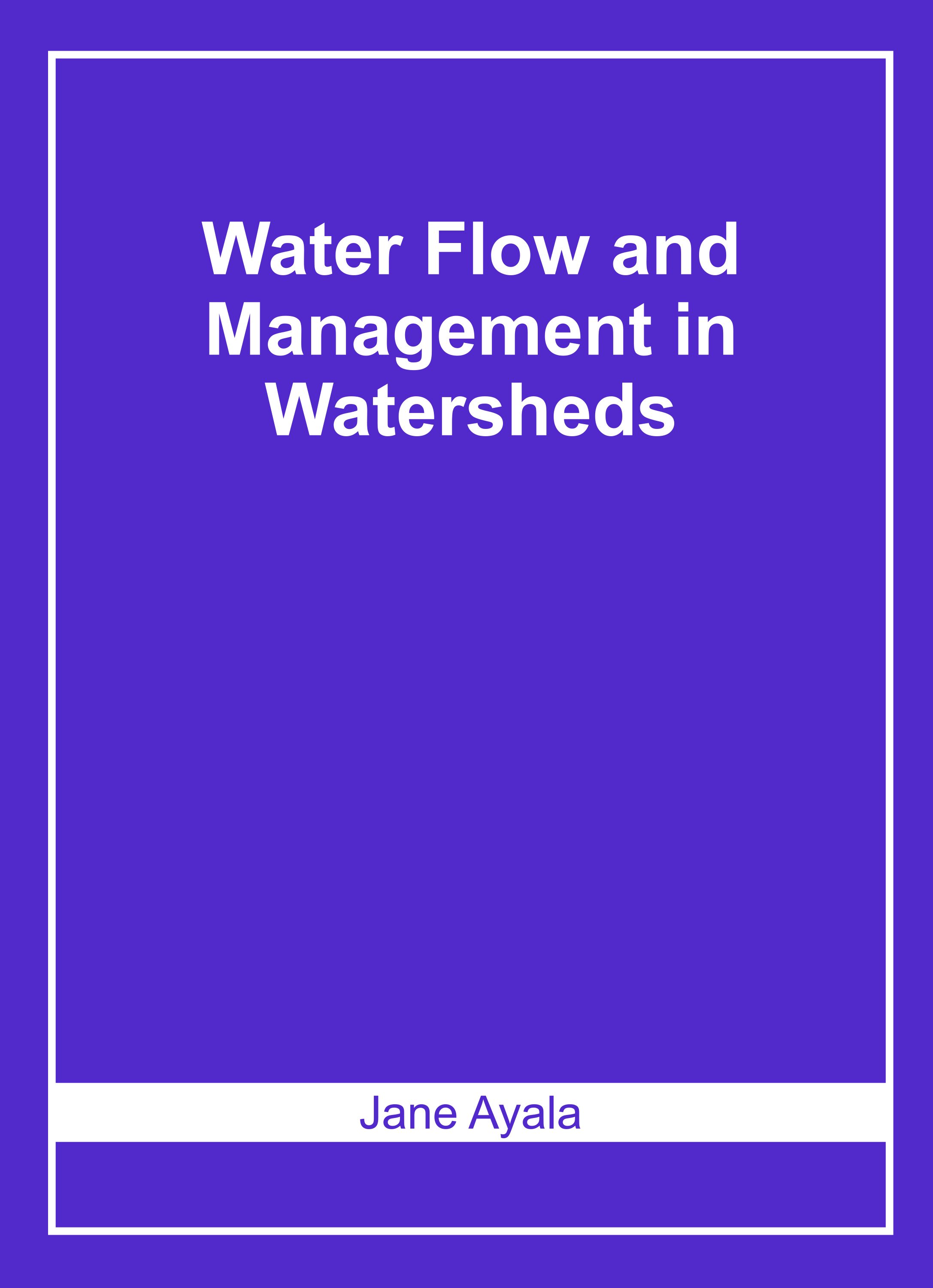 Water Flow and Management in Watersheds
