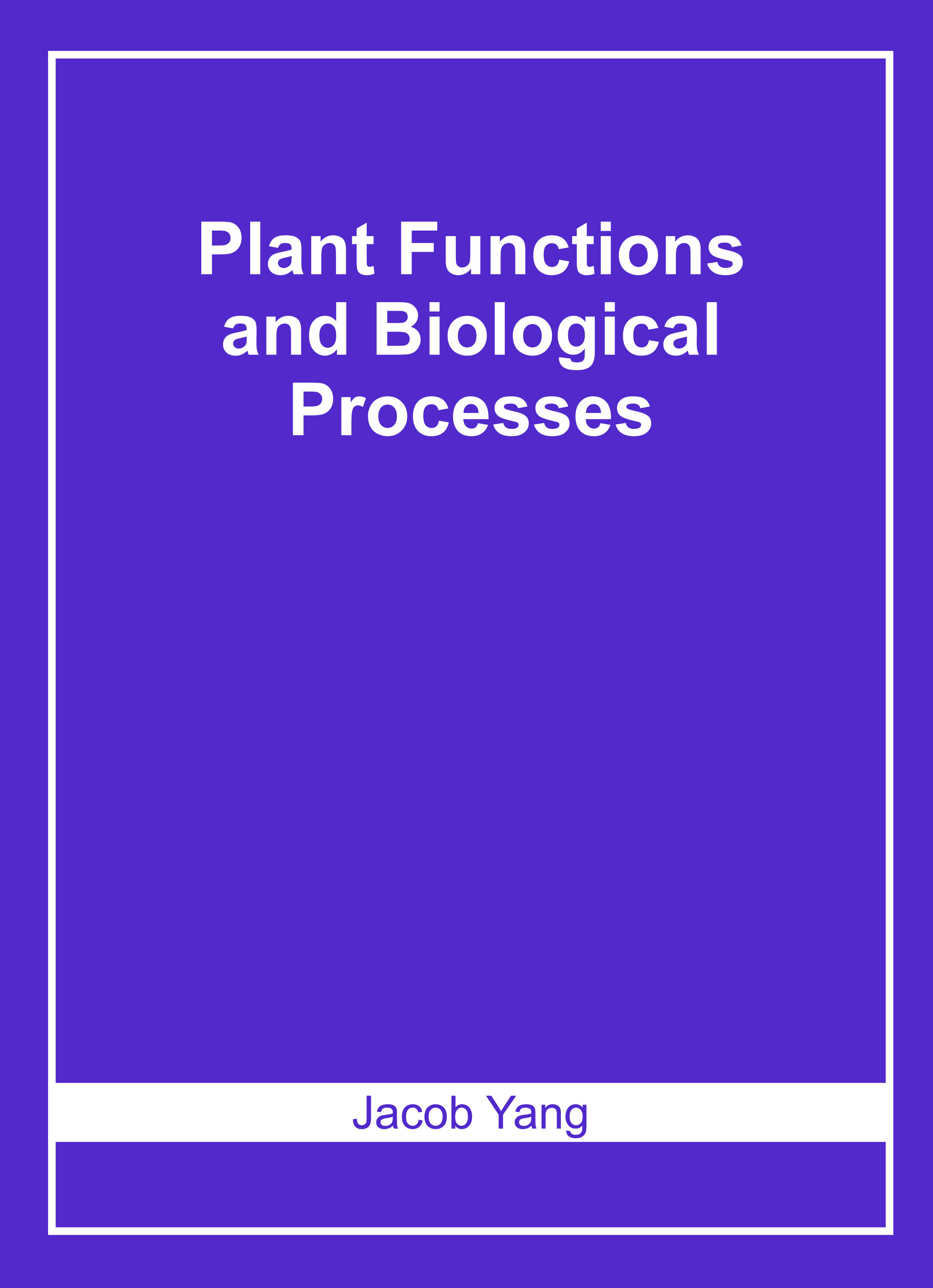 Plant Functions and Biological Processes