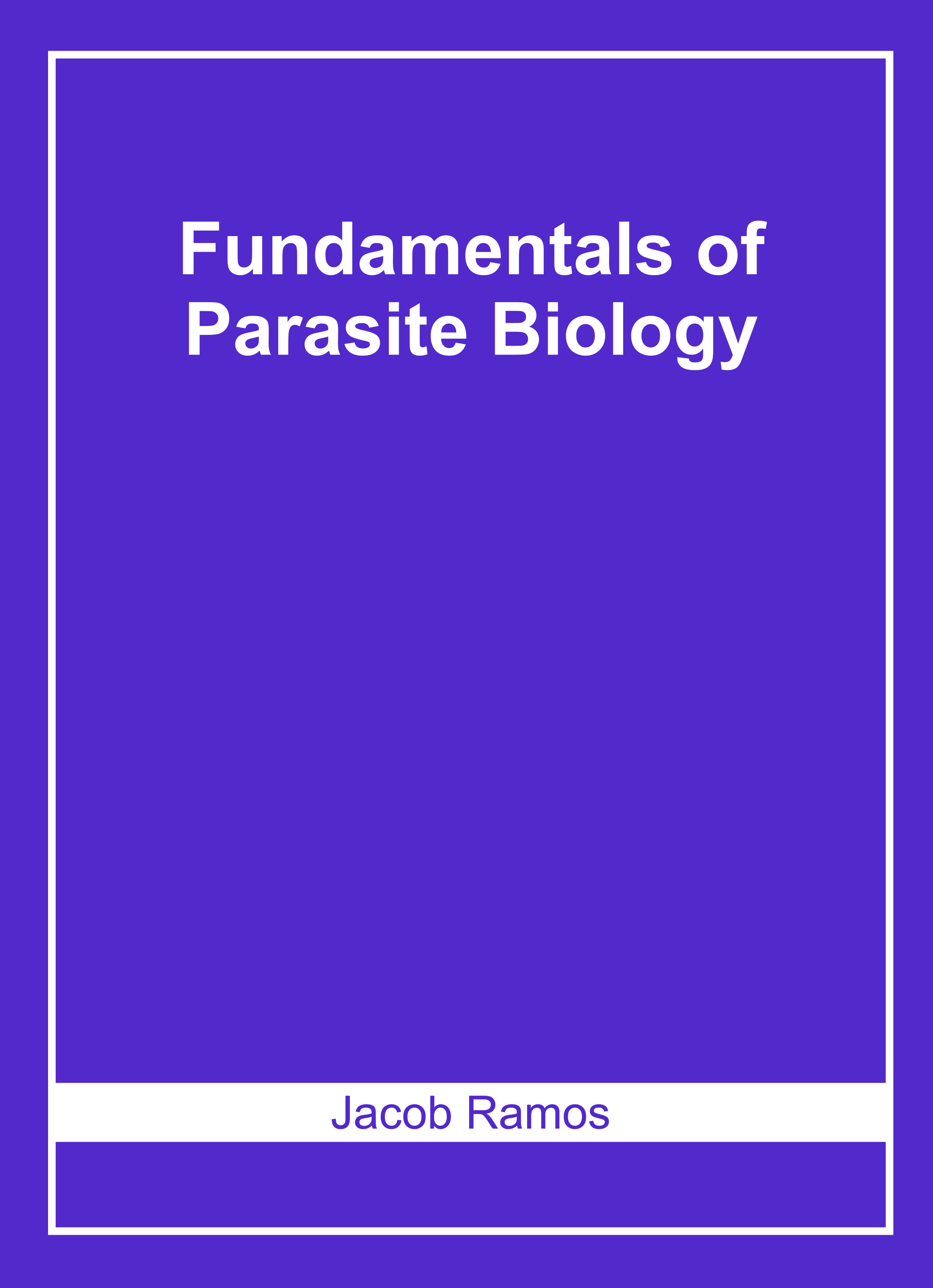 Fundamentals of Parasite Biology