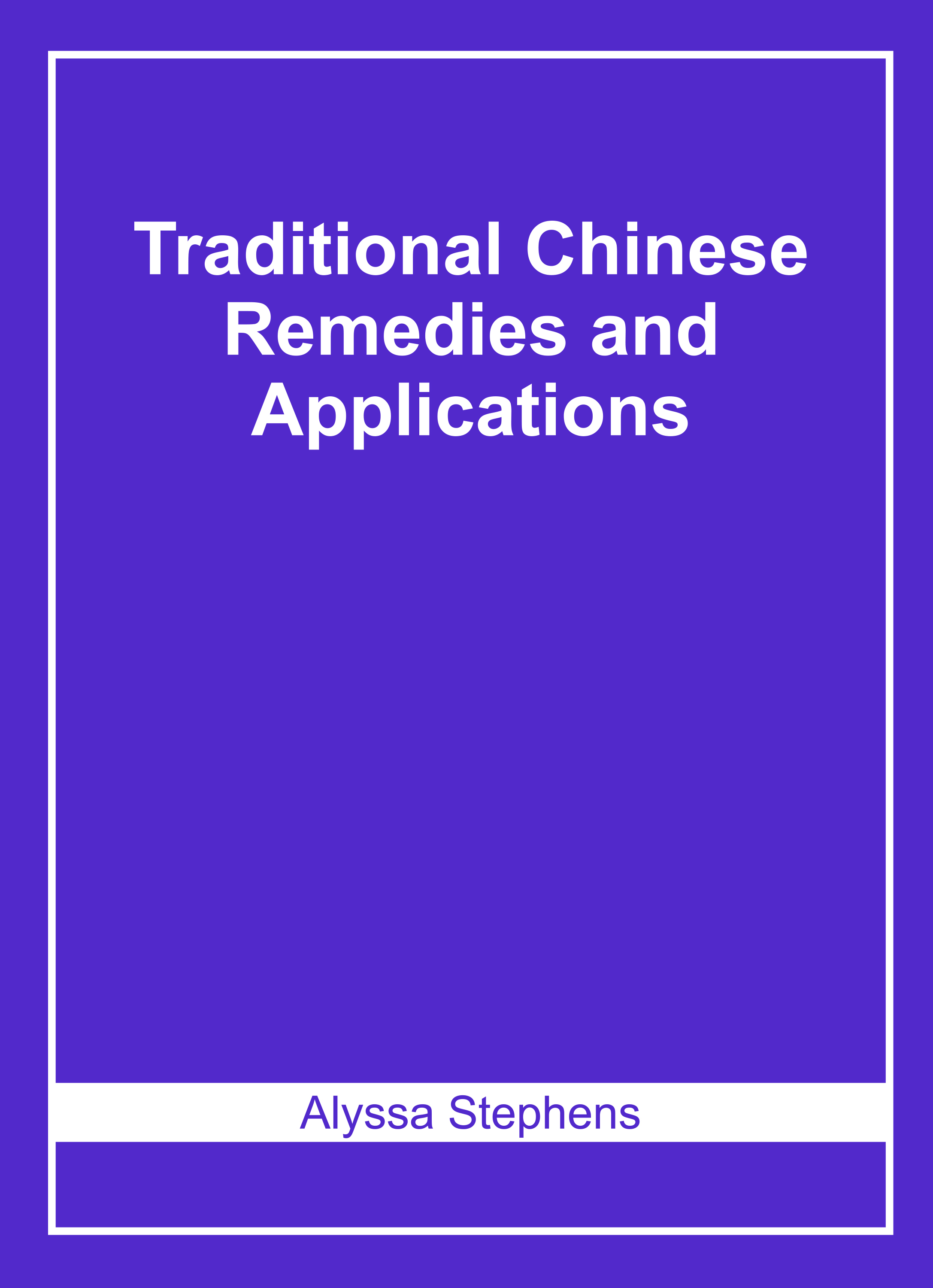 Traditional Chinese Remedies and Applications