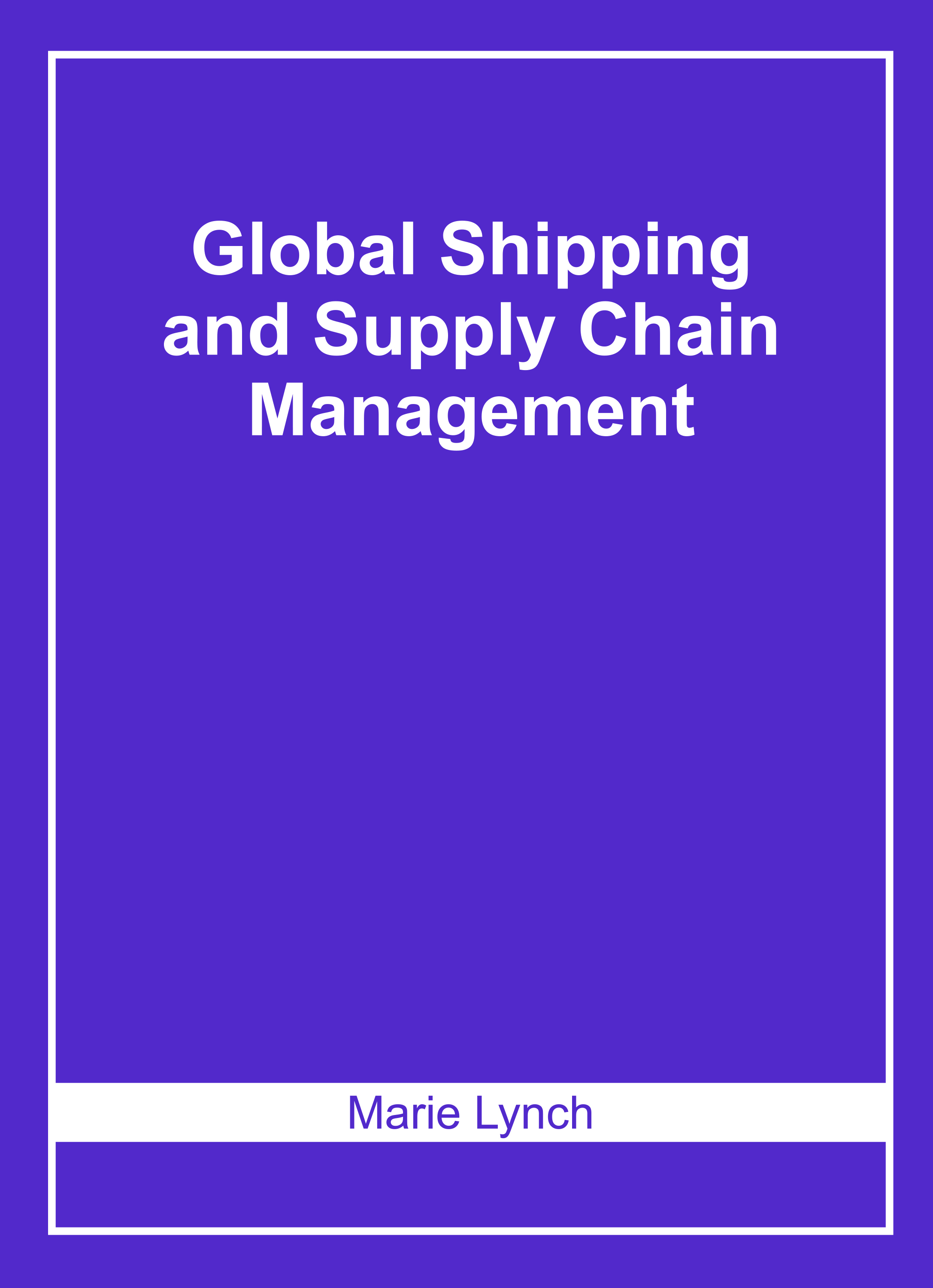 Global Shipping and Supply Chain Management