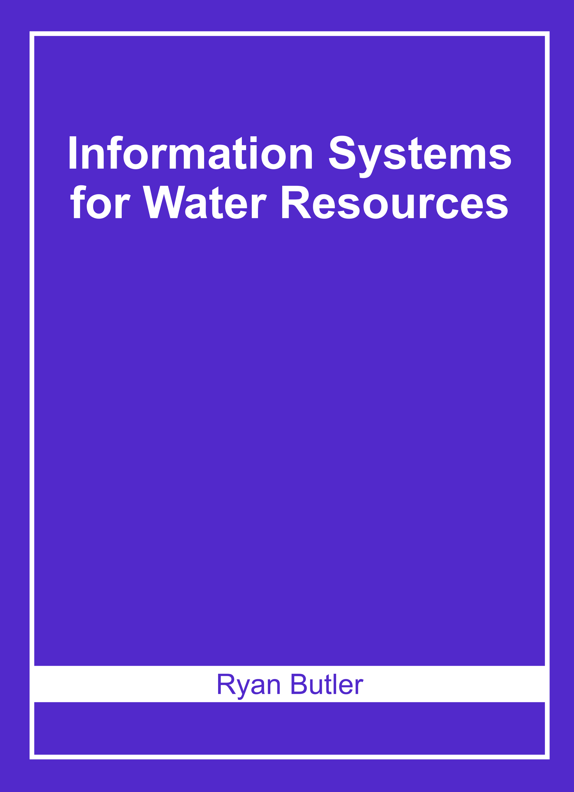 Information Systems for Water Resources