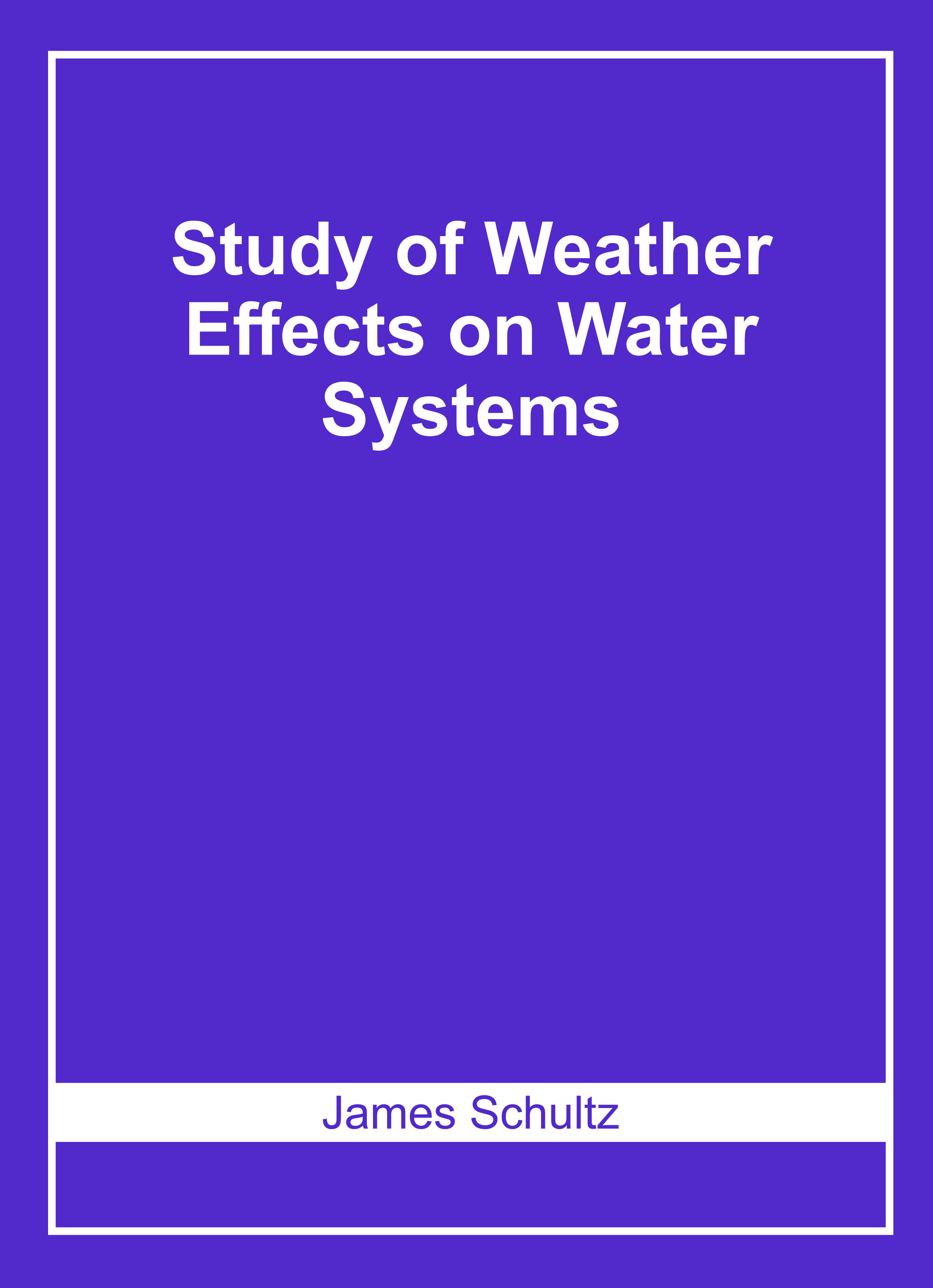 Study of Weather Effects on Water Systems